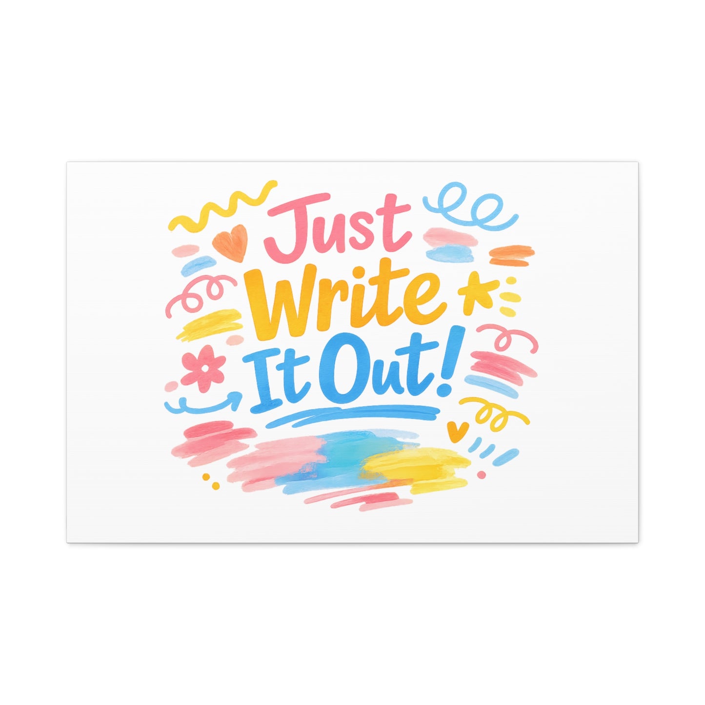 Just Write It Out! Canvas | handmade marker aesthetic, doodle art