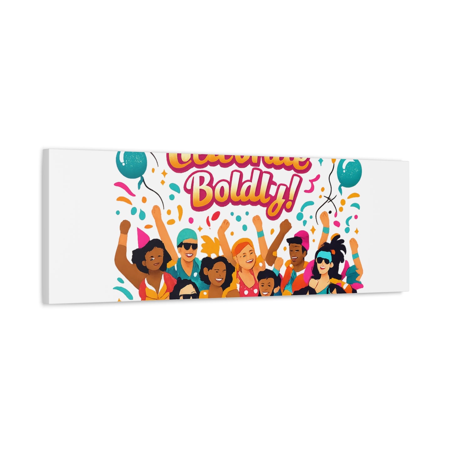 Live Loud Celebrate Boldly Canvas | Carnival Fiesta Confetti, Neon brights