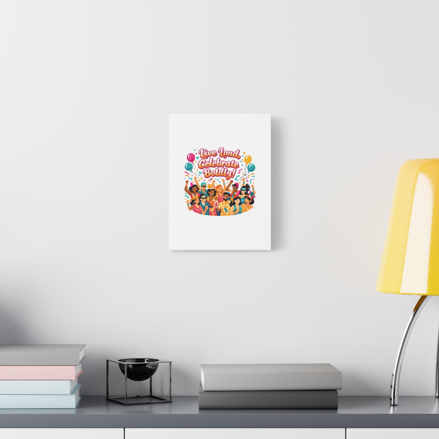 Live Loud Celebrate Boldly Canvas | Carnival Fiesta Confetti, Neon brights