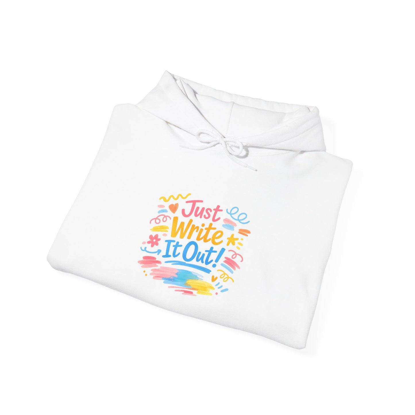 Just Write It Out Hoodie | hand-drawn marker effect, doodle art