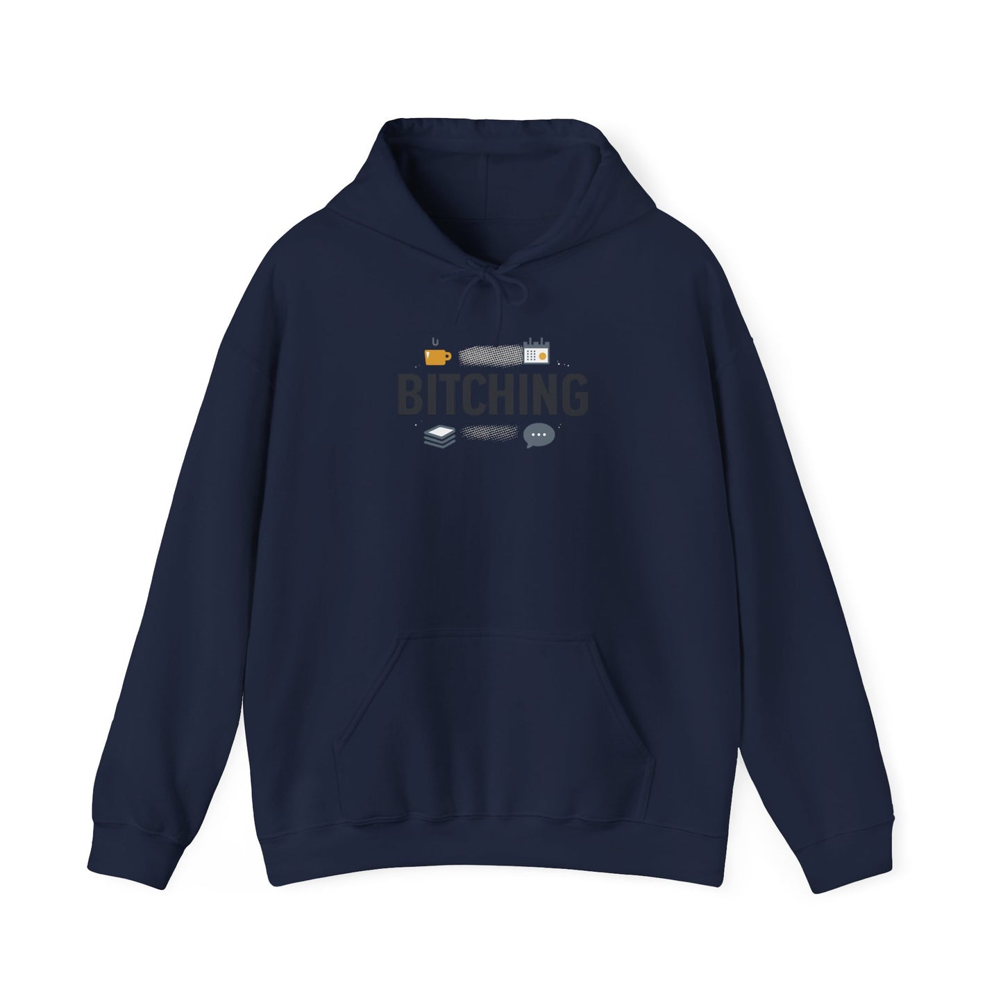 Bitching Hoodie | office humor, meeting memes, coffee fuel