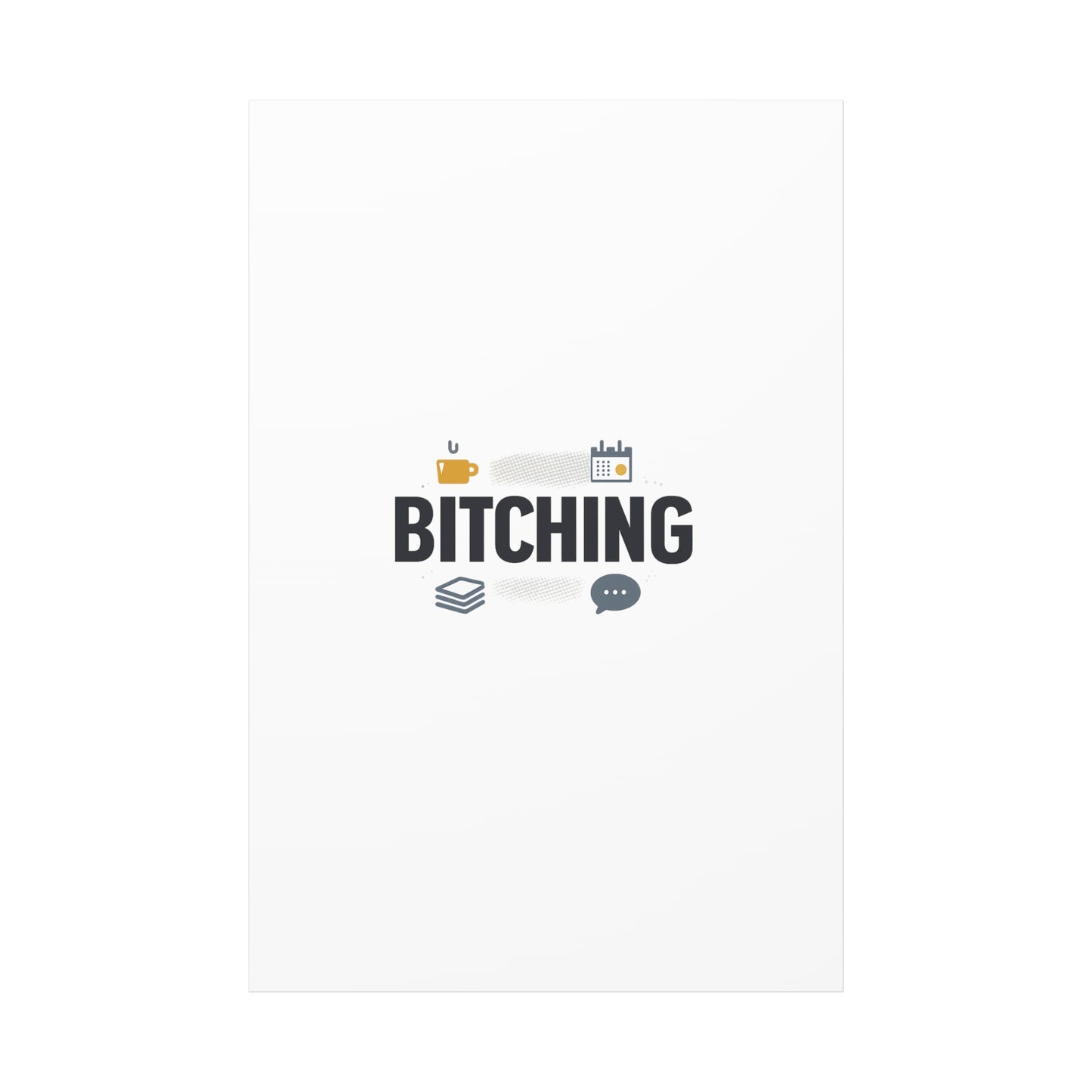 Bitching Canvas | Office Humor, Meeting Memes, Coffee Fuel