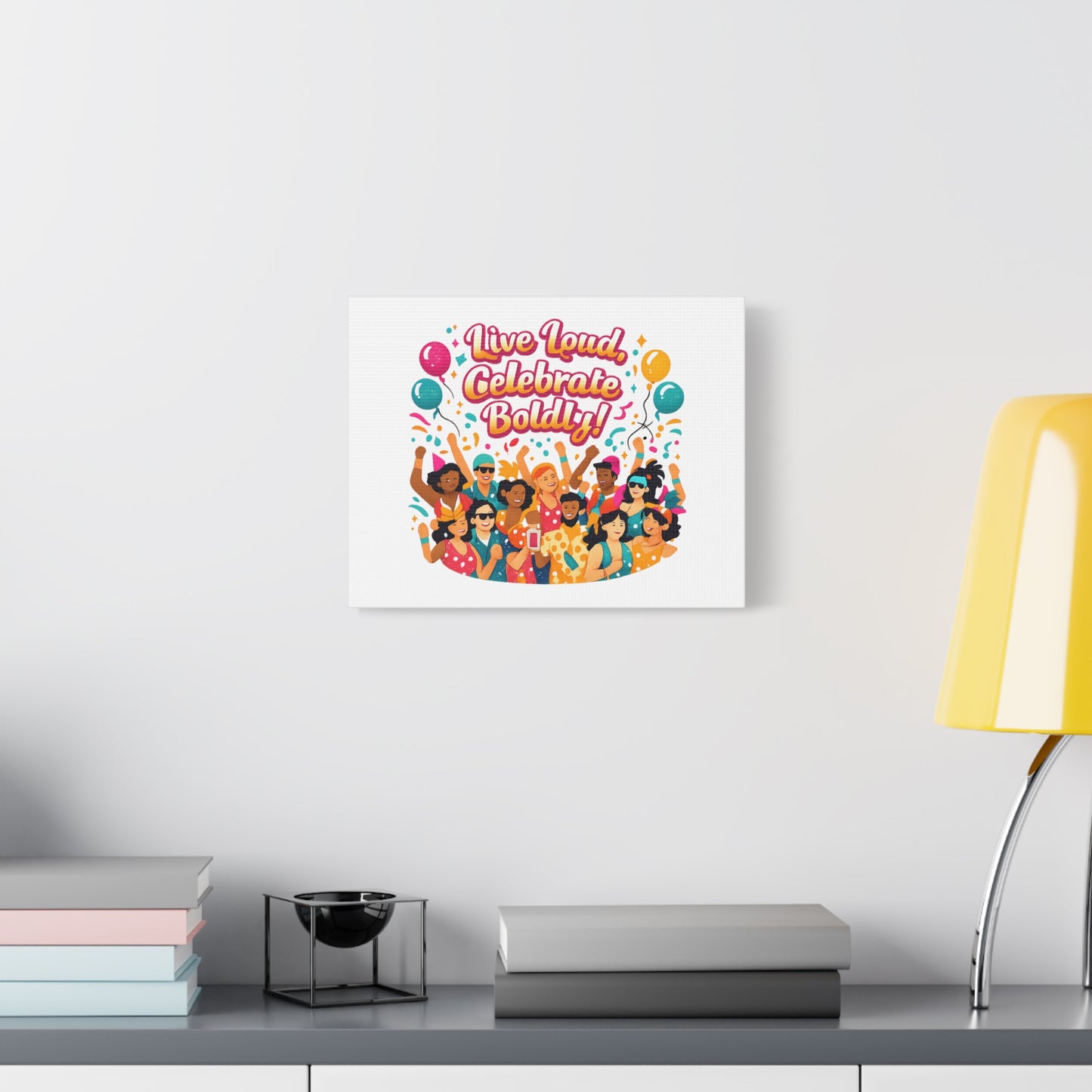 Live Loud Celebrate Boldly Canvas | Carnival Fiesta Confetti, Neon brights