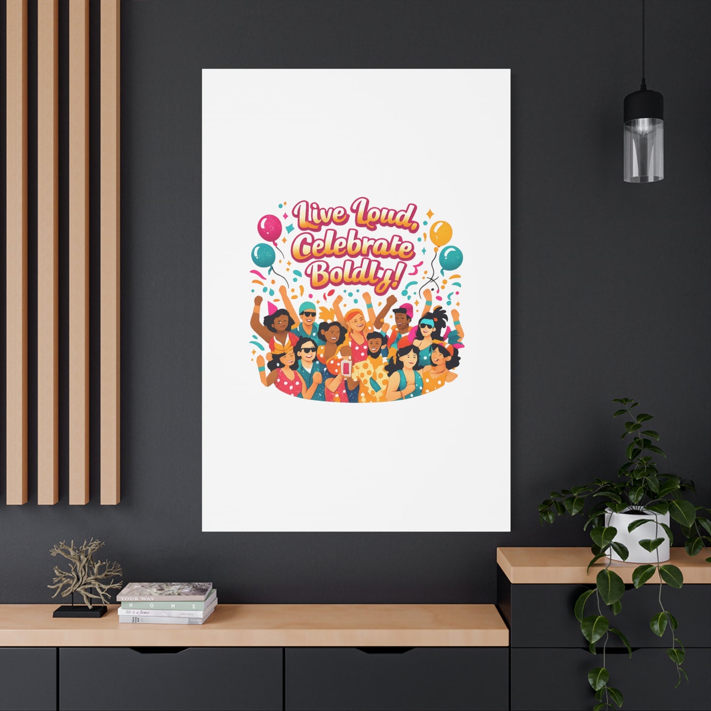 Live Loud Celebrate Boldly Canvas | Carnival Fiesta Confetti, Neon brights