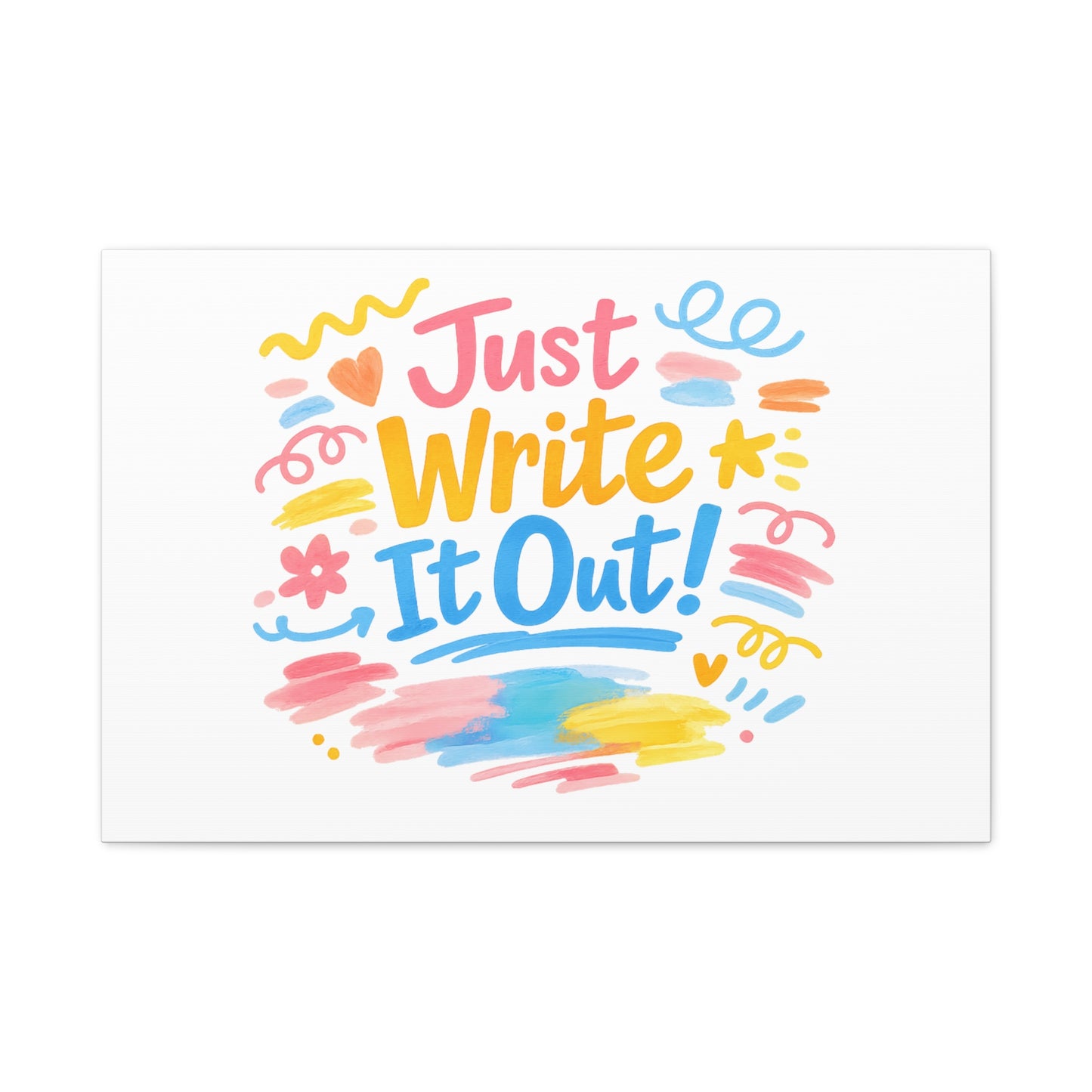 Just Write It Out! Canvas | handmade marker aesthetic, doodle art