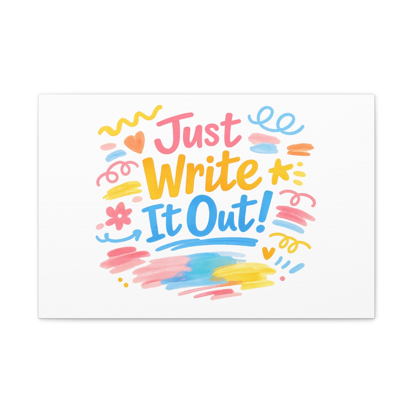 Just Write It Out! Canvas | handmade marker aesthetic, doodle art