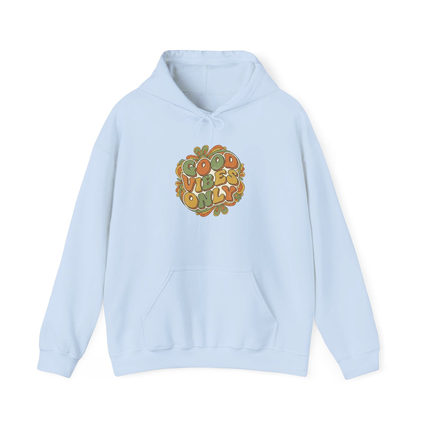 Good Vibes Only Hoodie — Retro Floral 'Good Vibes Only' Graphic Sweatshirt