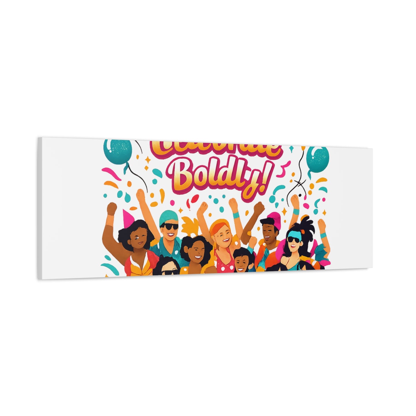 Live Loud Celebrate Boldly Canvas | Carnival Fiesta Confetti, Neon brights