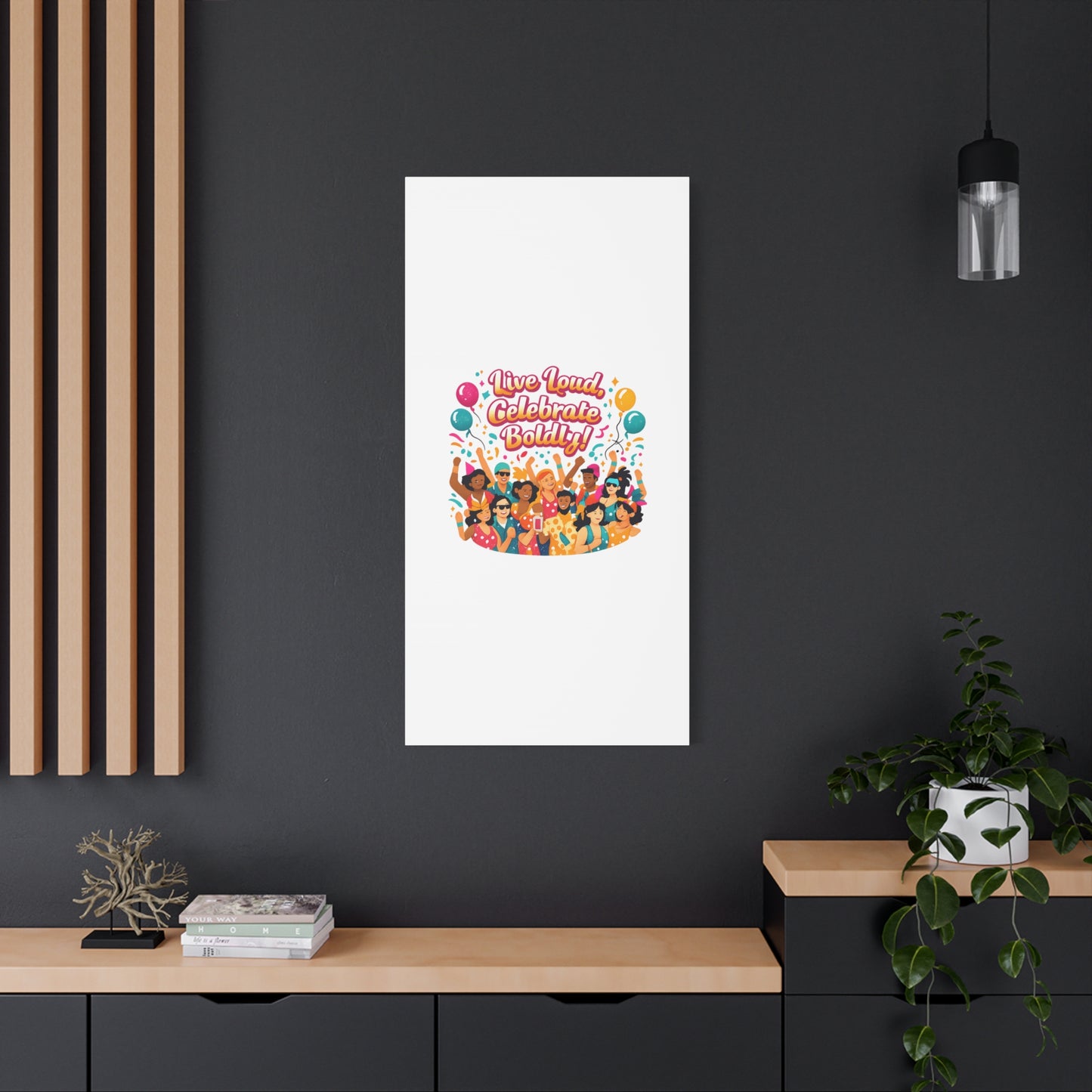 Live Loud Celebrate Boldly Canvas | Carnival Fiesta Confetti, Neon brights