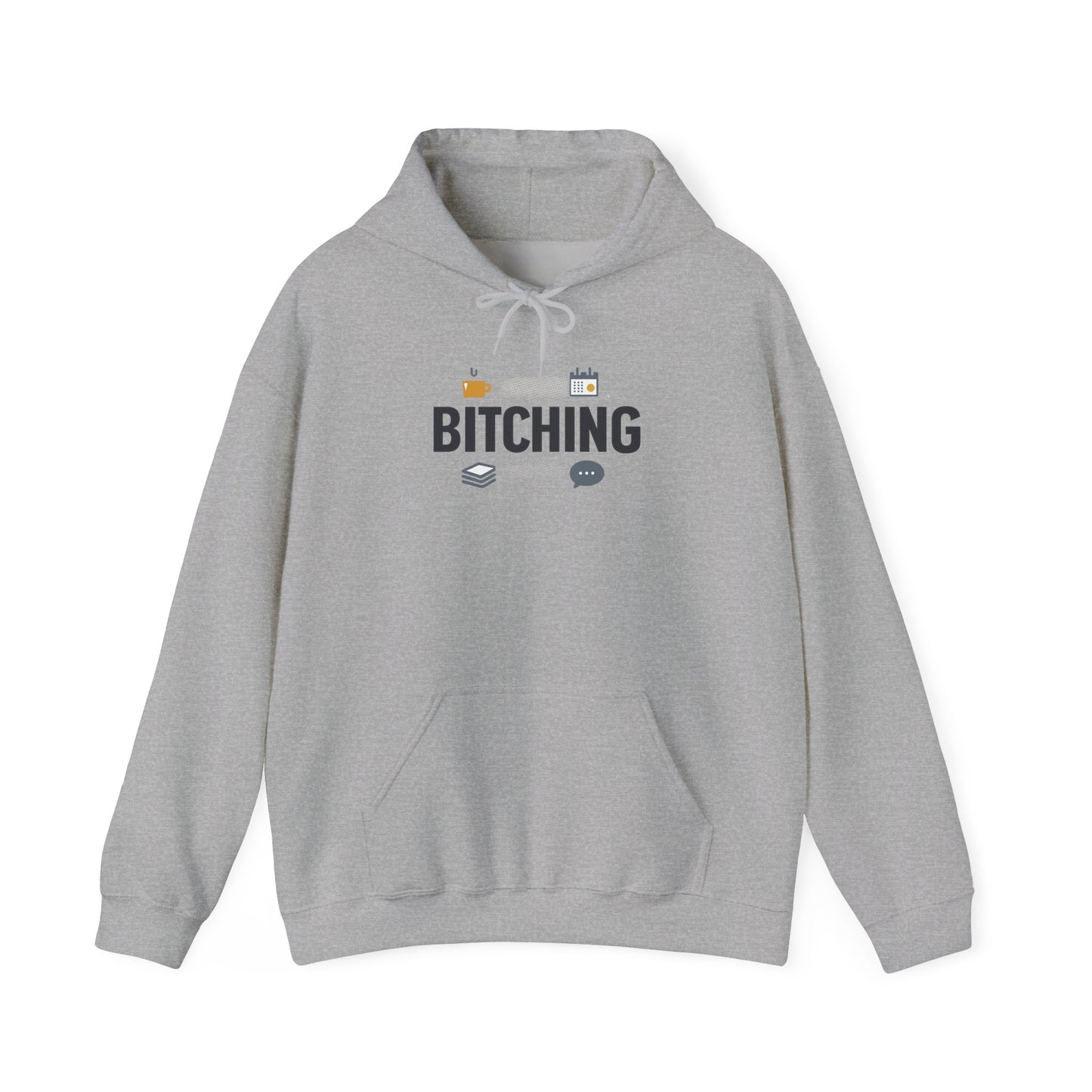 Bitching Hoodie | office humor, meeting memes, coffee fuel