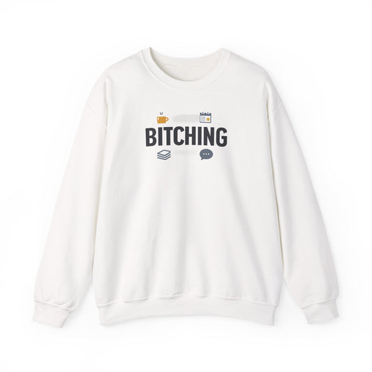 Office Bitching Sweatshirt | office humor, meeting memes