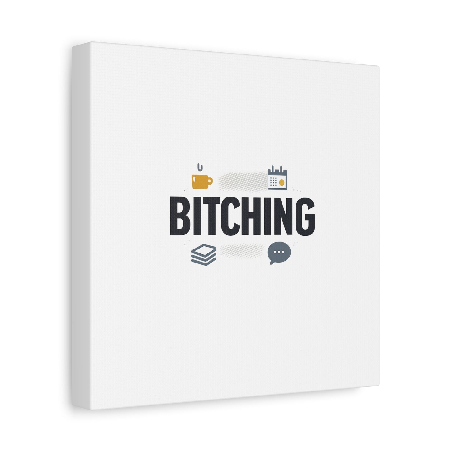 Bitching Canvas | Office Humor, Meeting Memes, Coffee Fuel