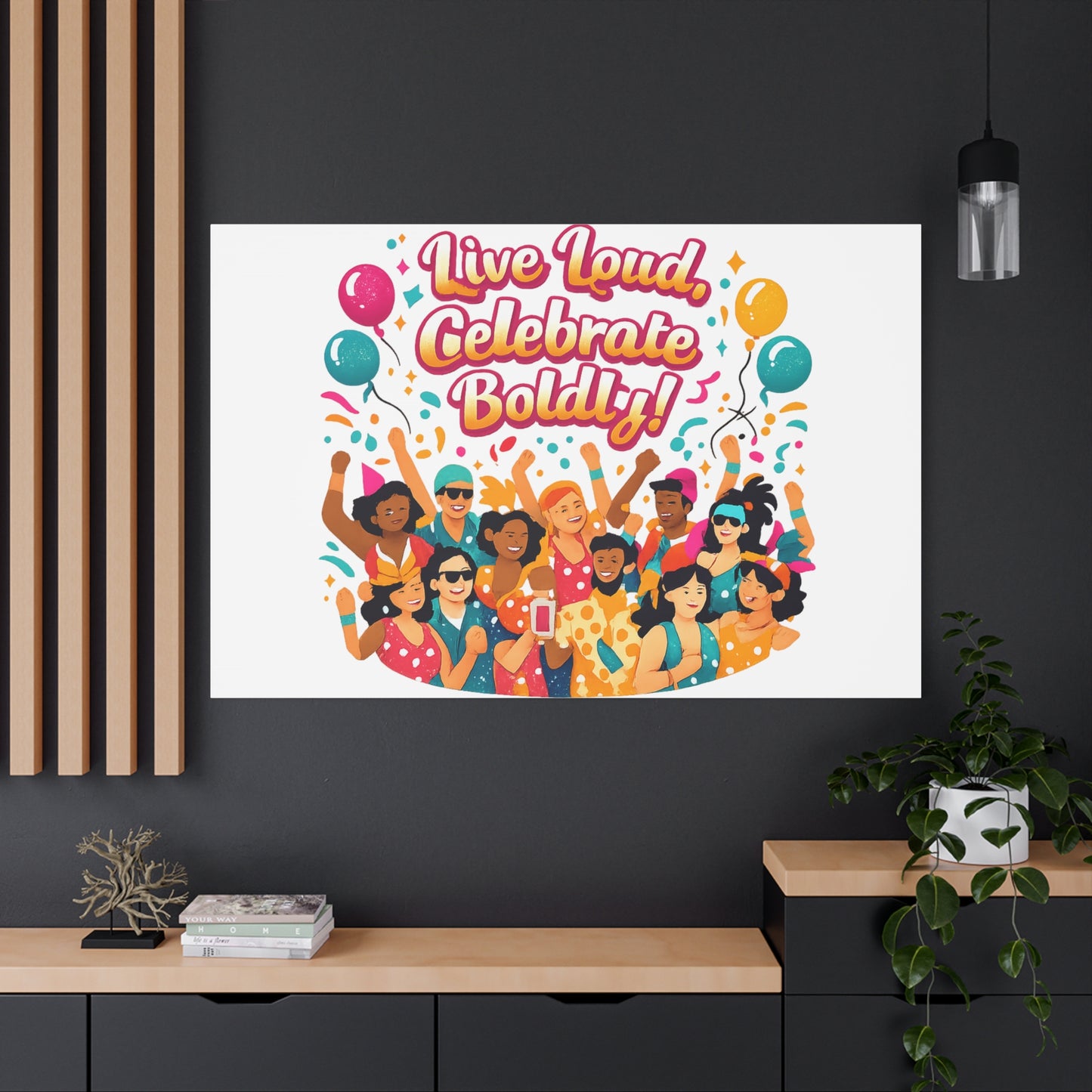 Live Loud Celebrate Boldly Canvas | Carnival Fiesta Confetti, Neon brights