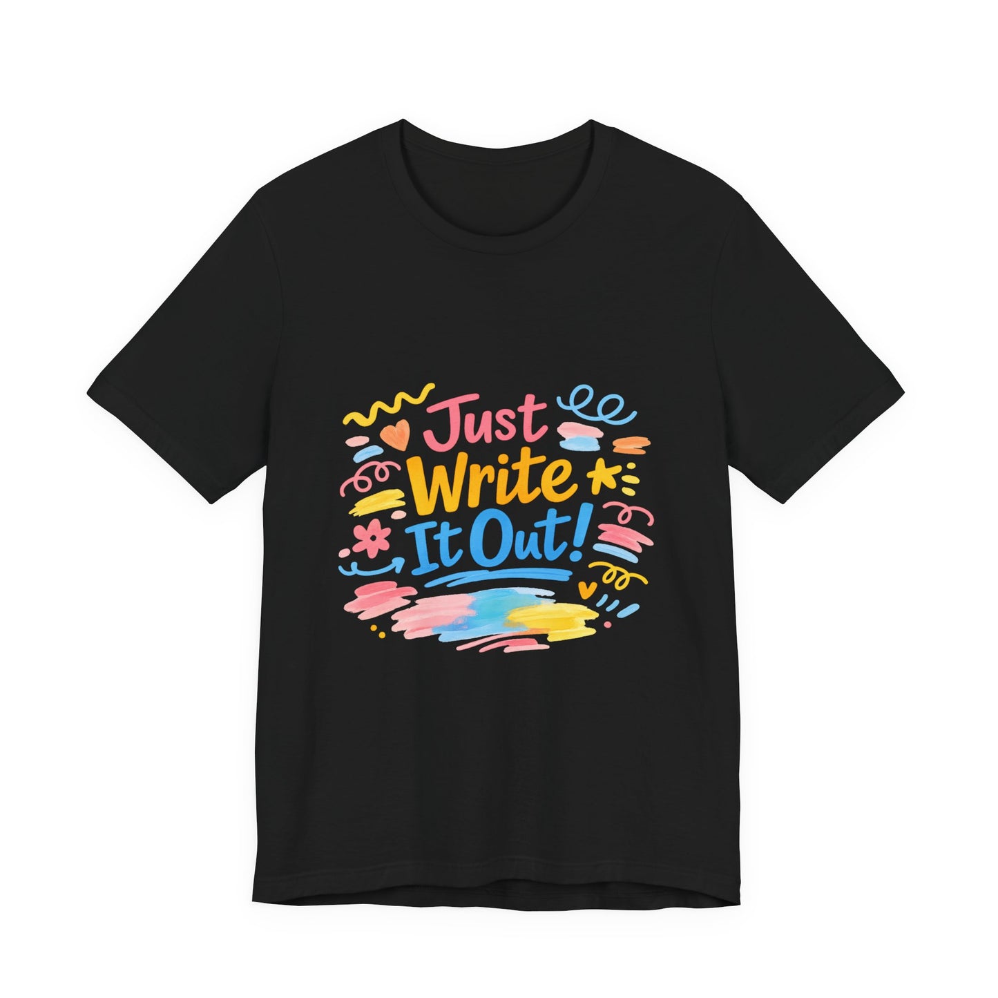 Just Write It Out Tee | hand‑drawn marker effect, doodle art