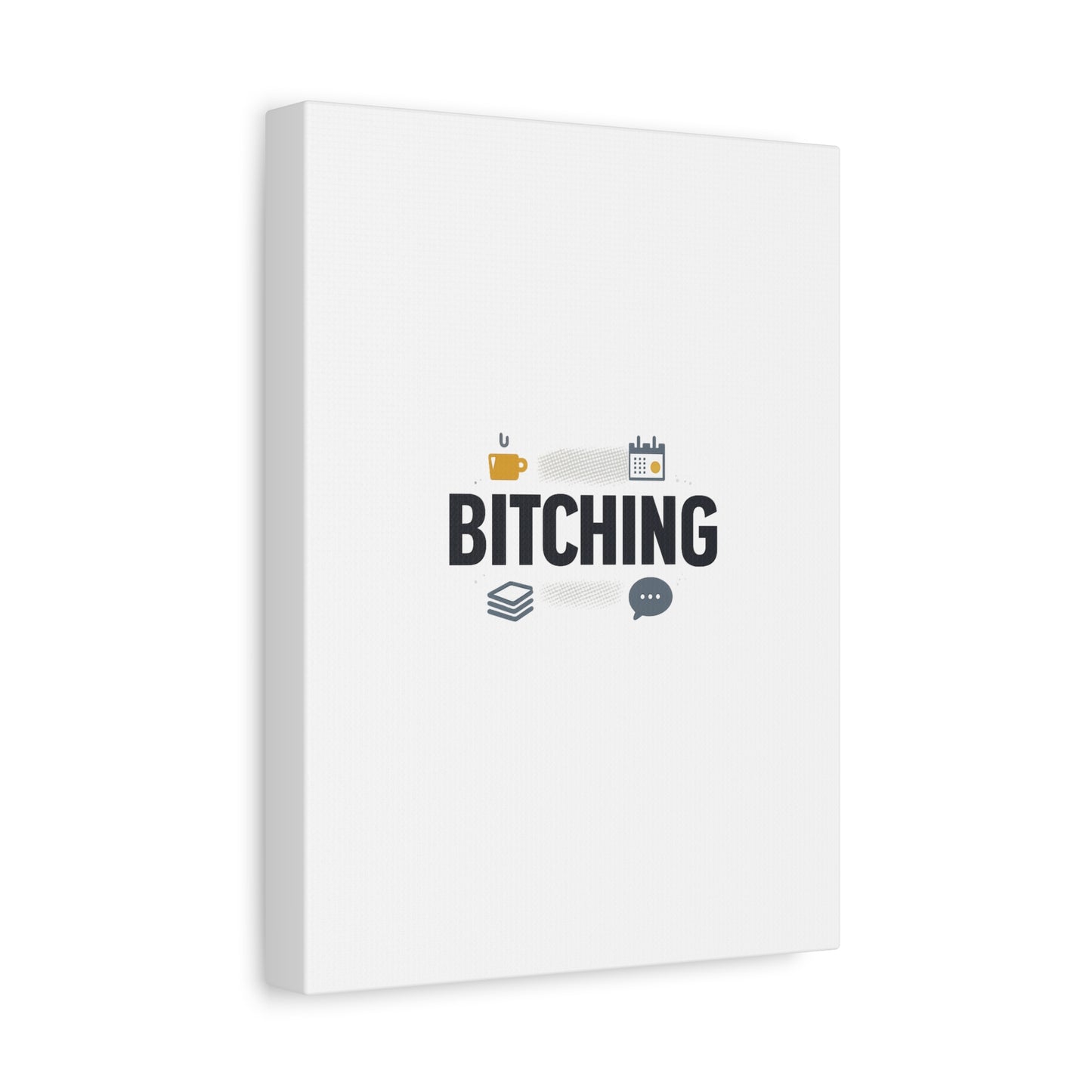 Bitching Canvas | Office Humor, Meeting Memes, Coffee Fuel