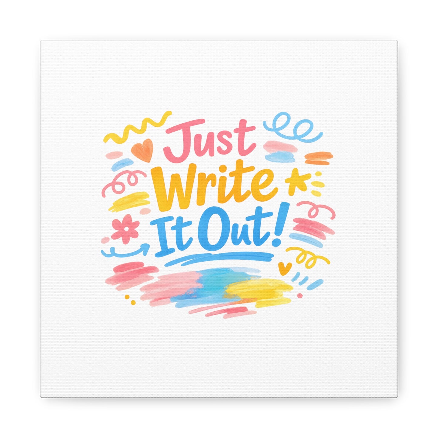 Just Write It Out! Canvas | handmade marker aesthetic, doodle art
