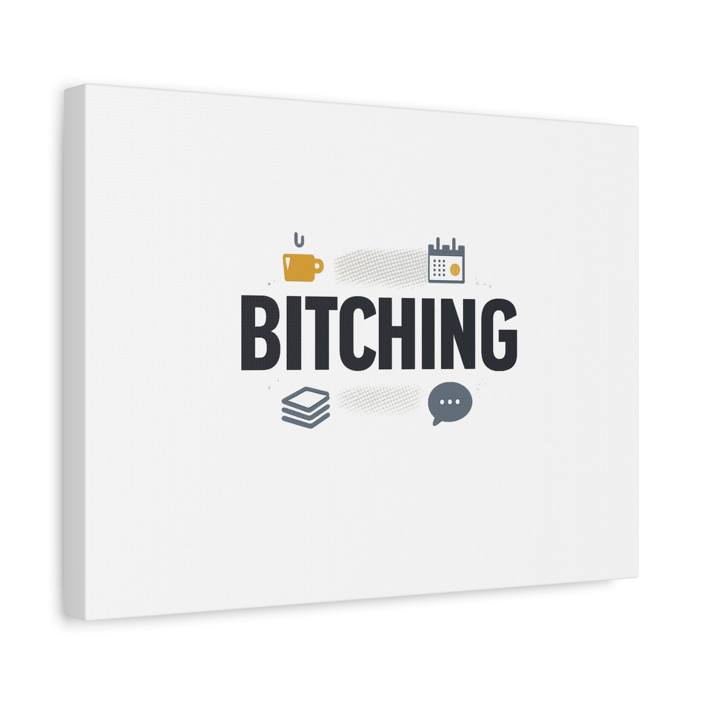 Bitching Canvas | Office Humor, Meeting Memes, Coffee Fuel