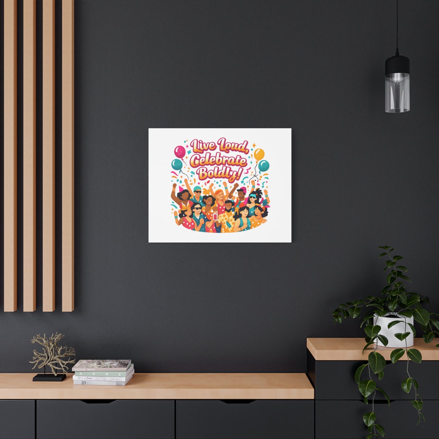 Live Loud Celebrate Boldly Canvas | Carnival Fiesta Confetti, Neon brights