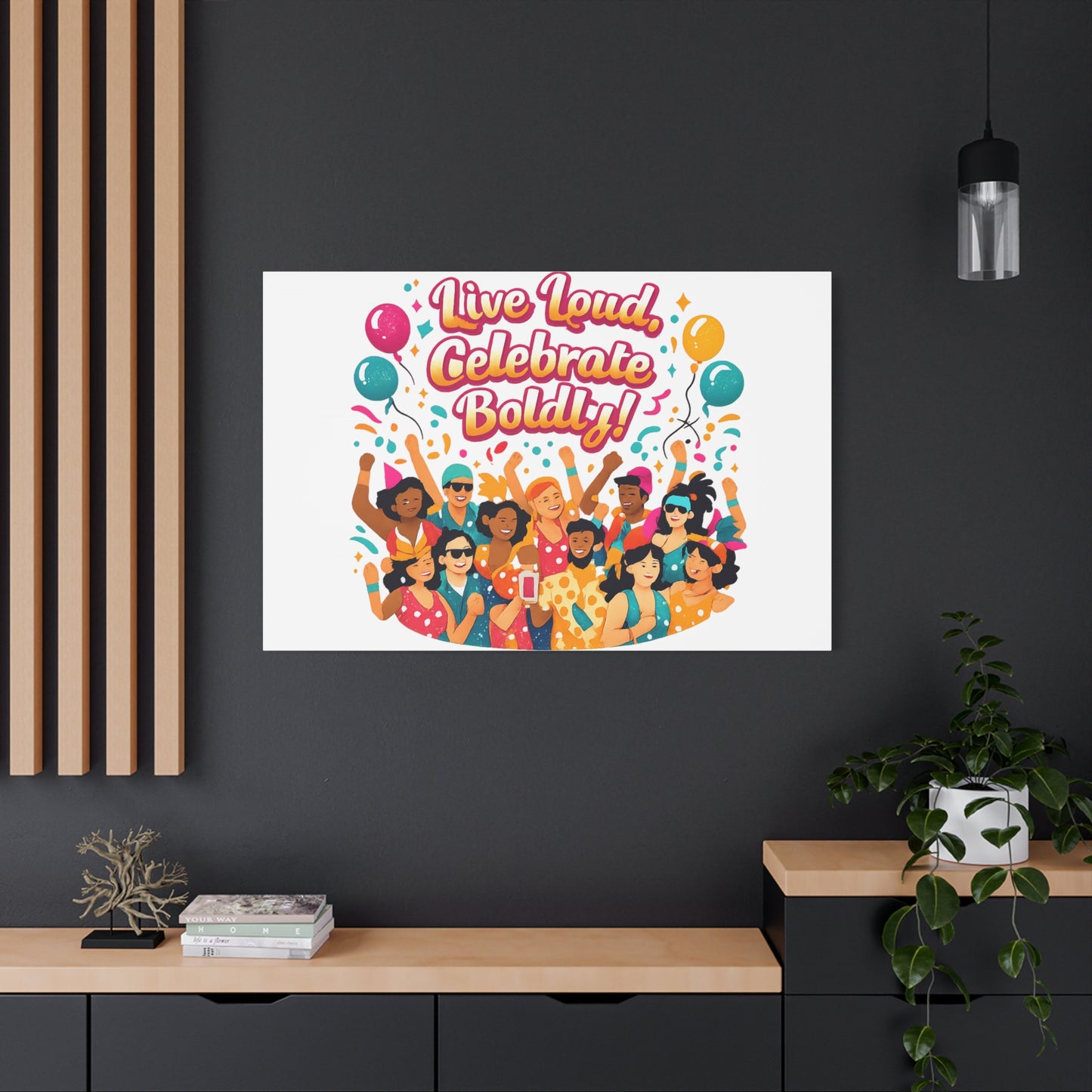 Live Loud Celebrate Boldly Canvas | Carnival Fiesta Confetti, Neon brights
