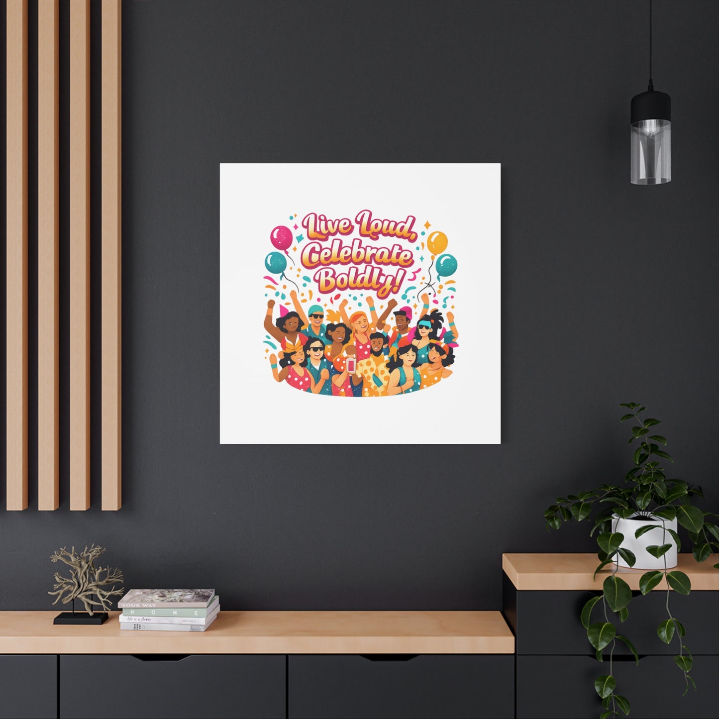Live Loud Celebrate Boldly Canvas | Carnival Fiesta Confetti, Neon brights