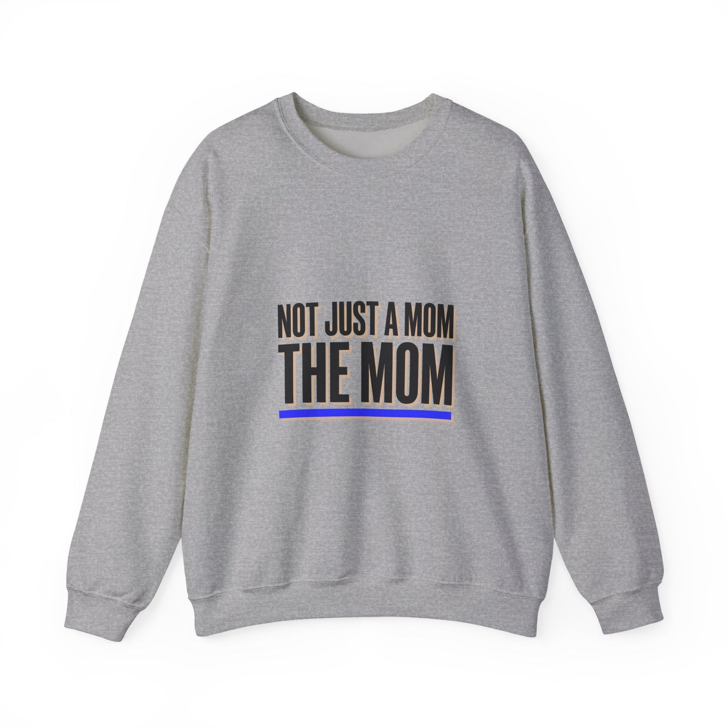 Not Just A Mom — THE MOM Sweatshirt | Minimalist Typographic Mom, Mother’s Day Shirt