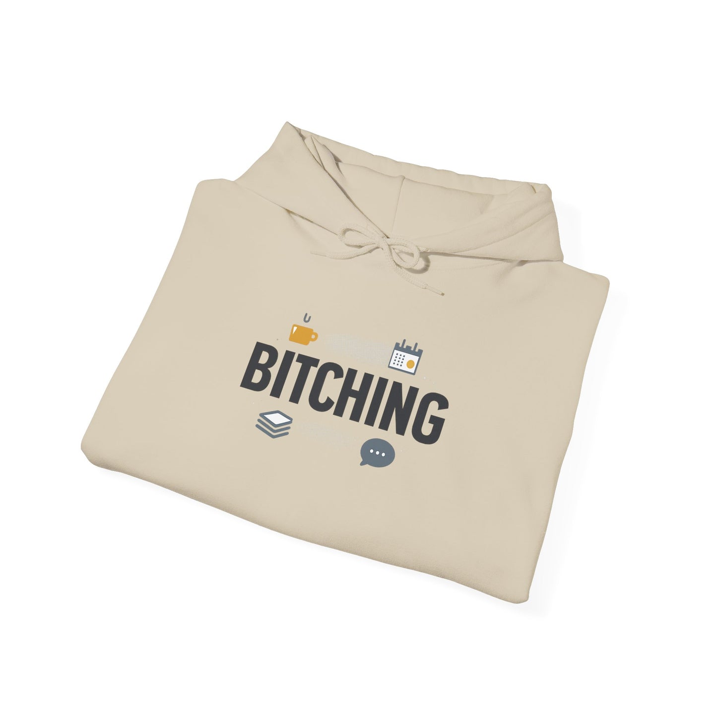 Bitching Hoodie | office humor, meeting memes, coffee fuel