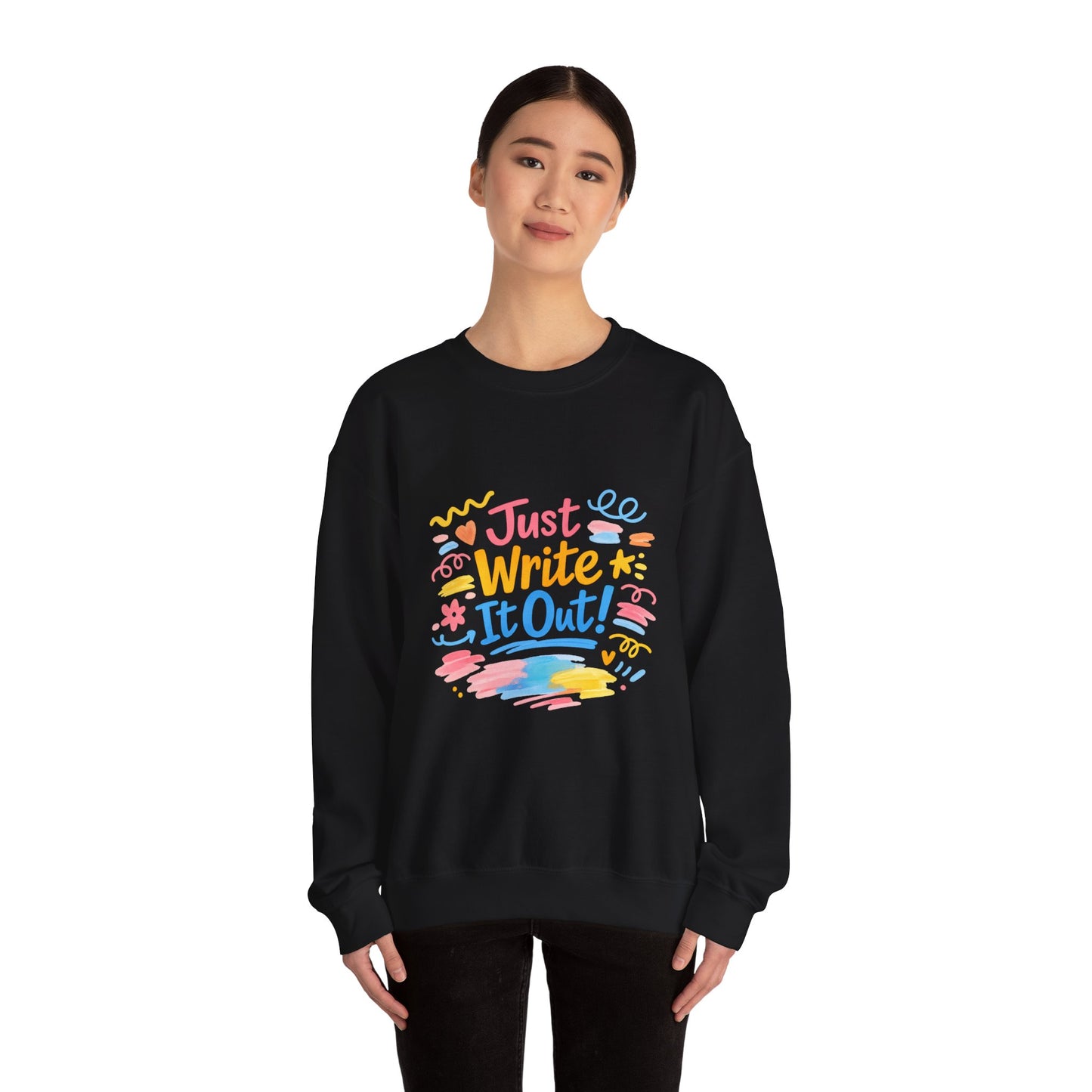 Just Write It Out, hand-drawn marker doodle crewneck sweatshirt | sketchbook style