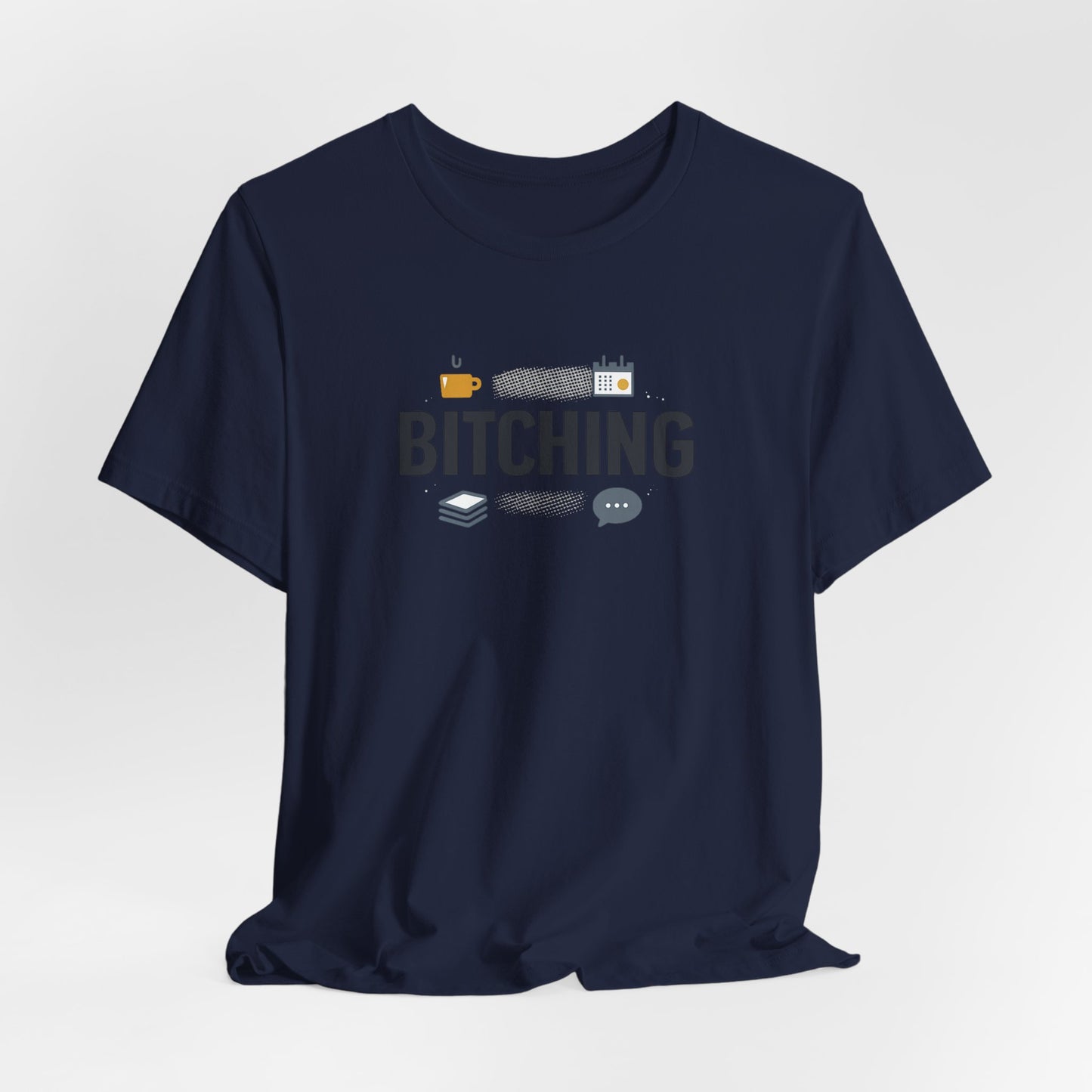 Bitching Office Humor Tee | meeting memes, corporate irony