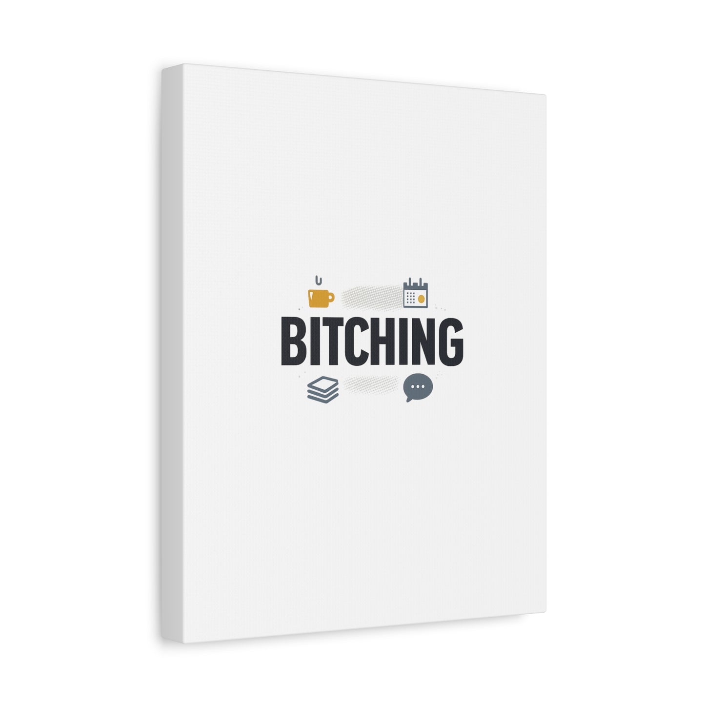 Bitching Canvas | Office Humor, Meeting Memes, Coffee Fuel