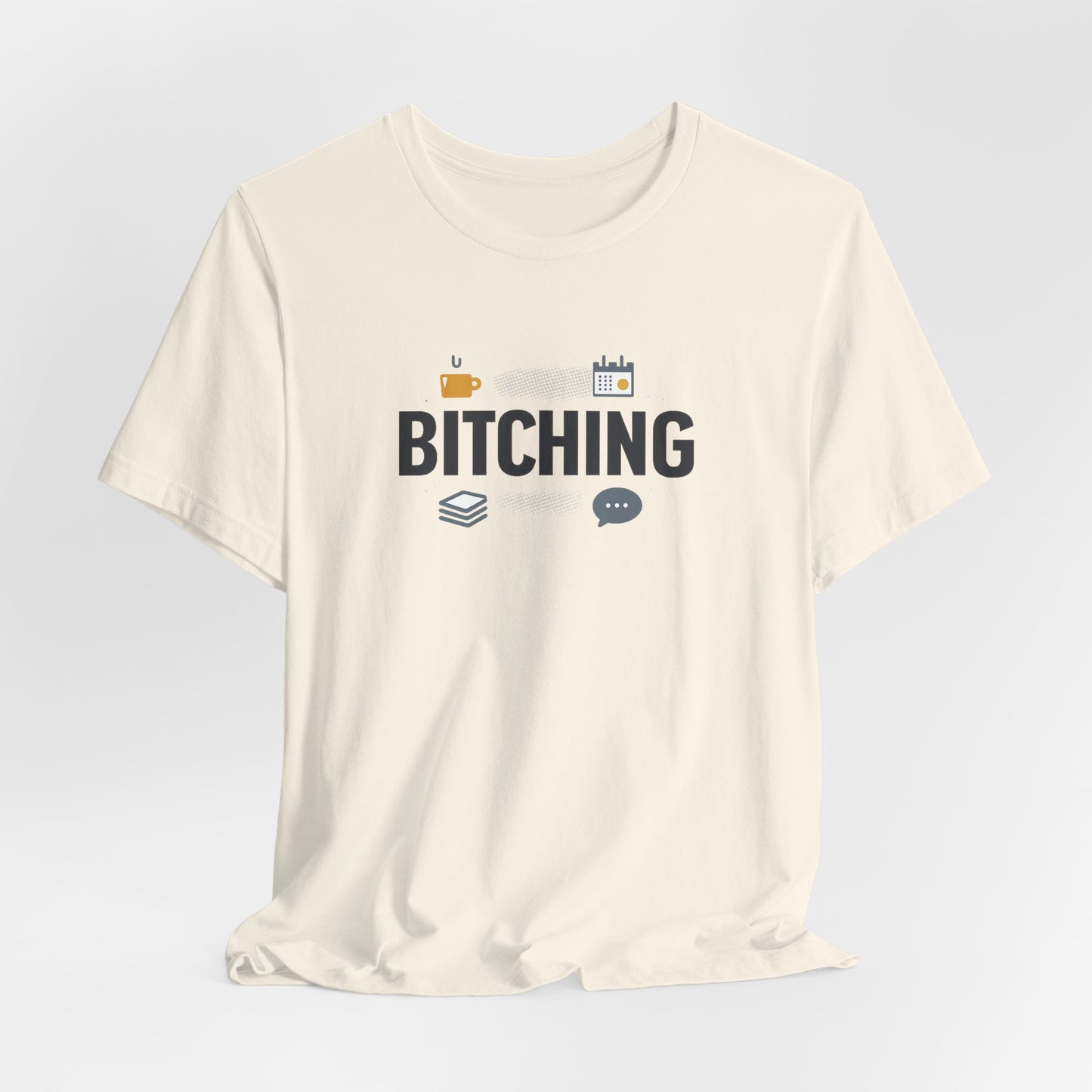 Bitching Office Humor Tee | meeting memes, corporate irony
