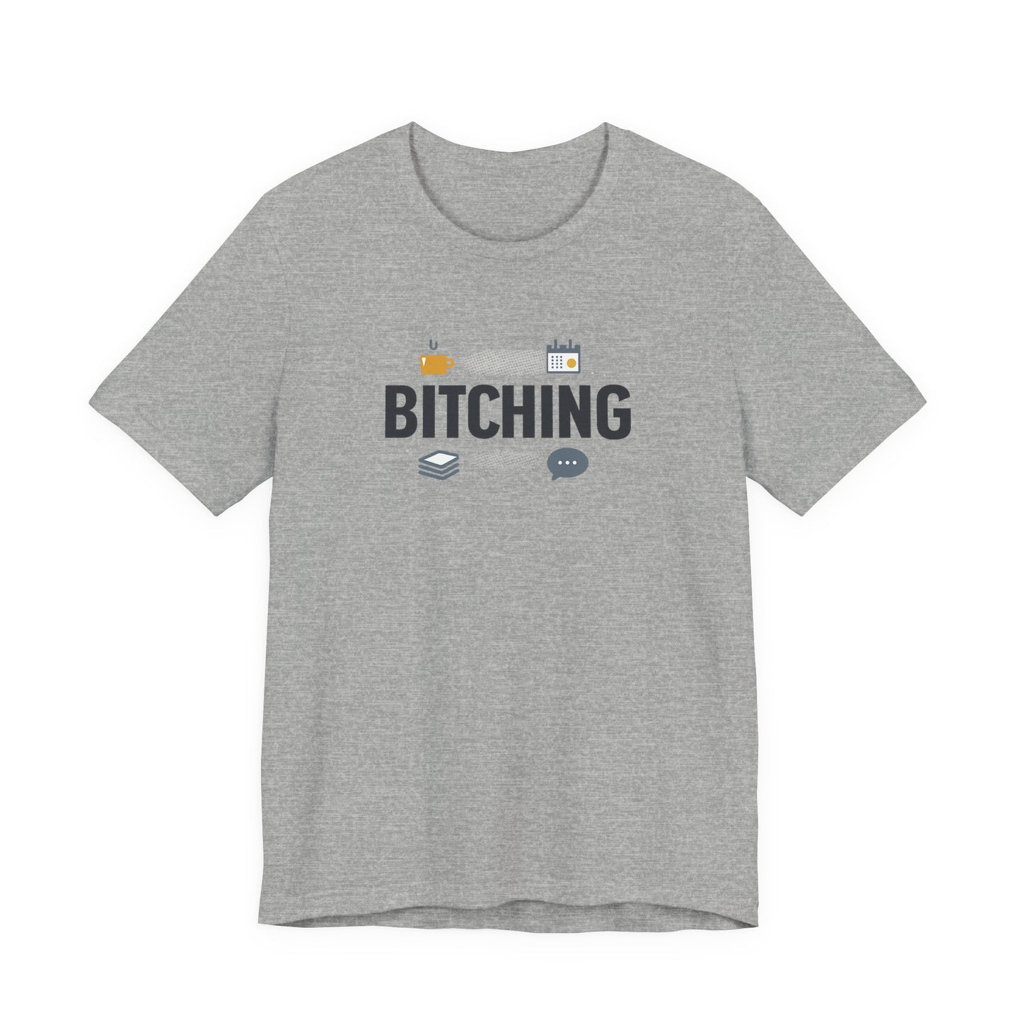 Bitching Office Humor Tee | meeting memes, corporate irony