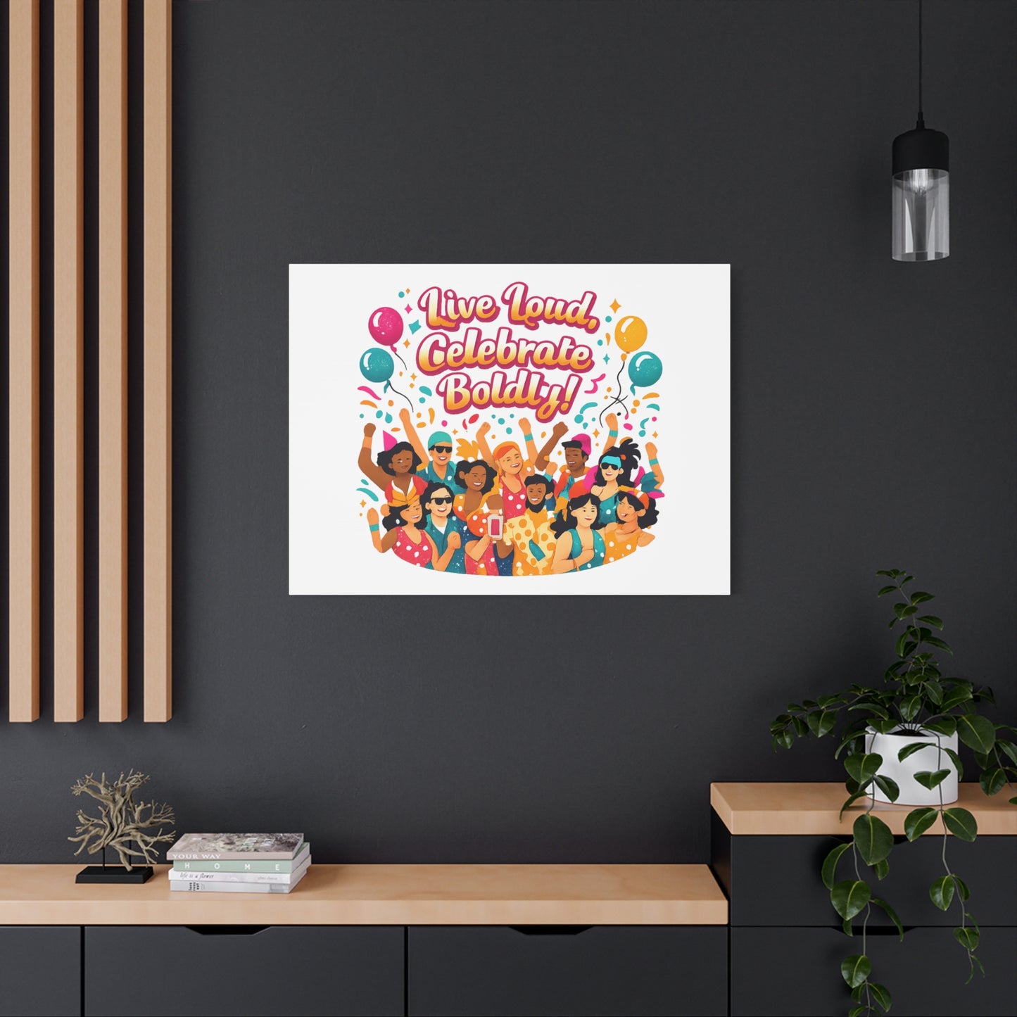 Live Loud Celebrate Boldly Canvas | Carnival Fiesta Confetti, Neon brights