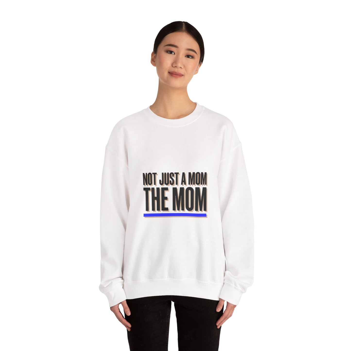Not Just A Mom — THE MOM Sweatshirt | Minimalist Typographic Mom, Mother’s Day Shirt