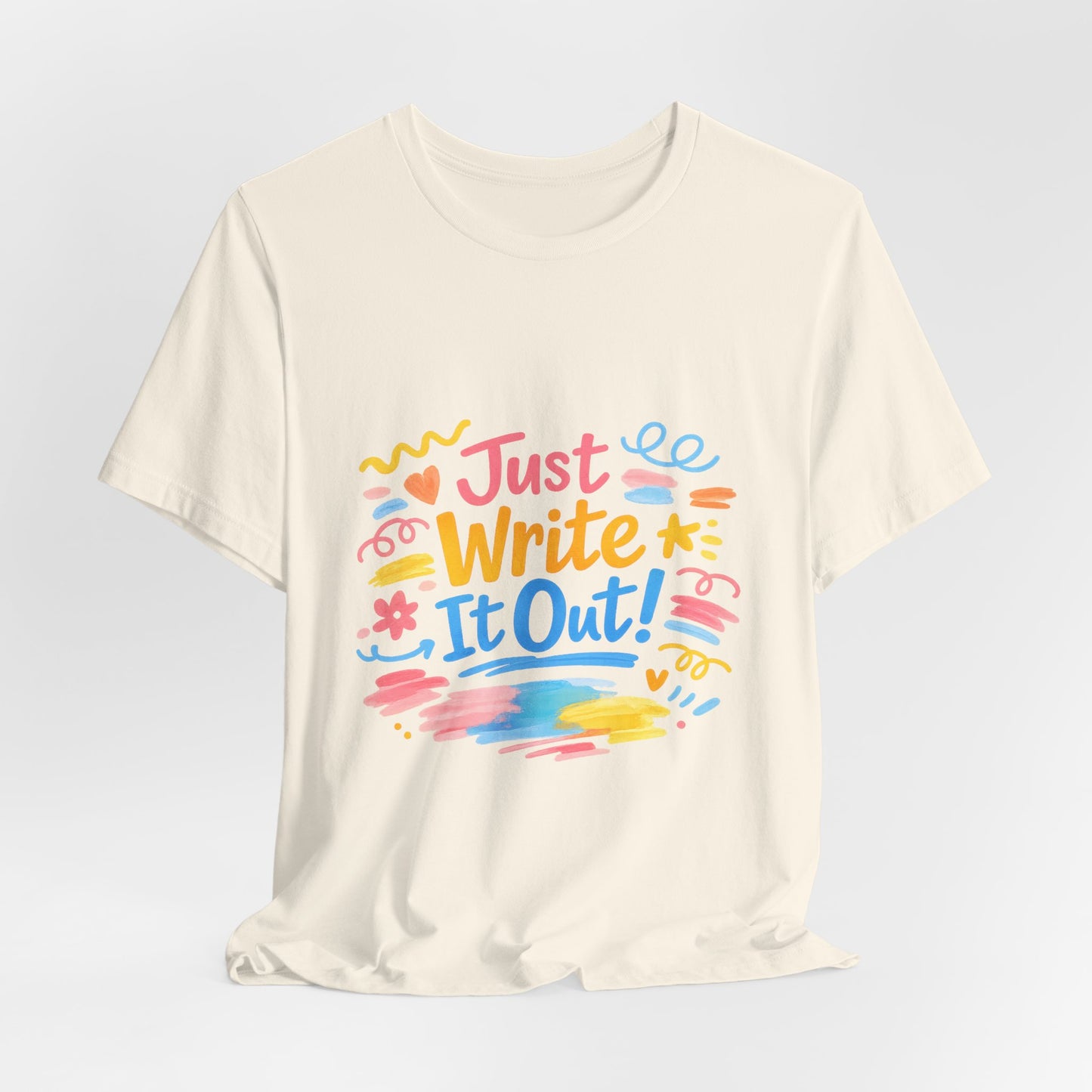 Just Write It Out Tee | hand‑drawn marker effect, doodle art