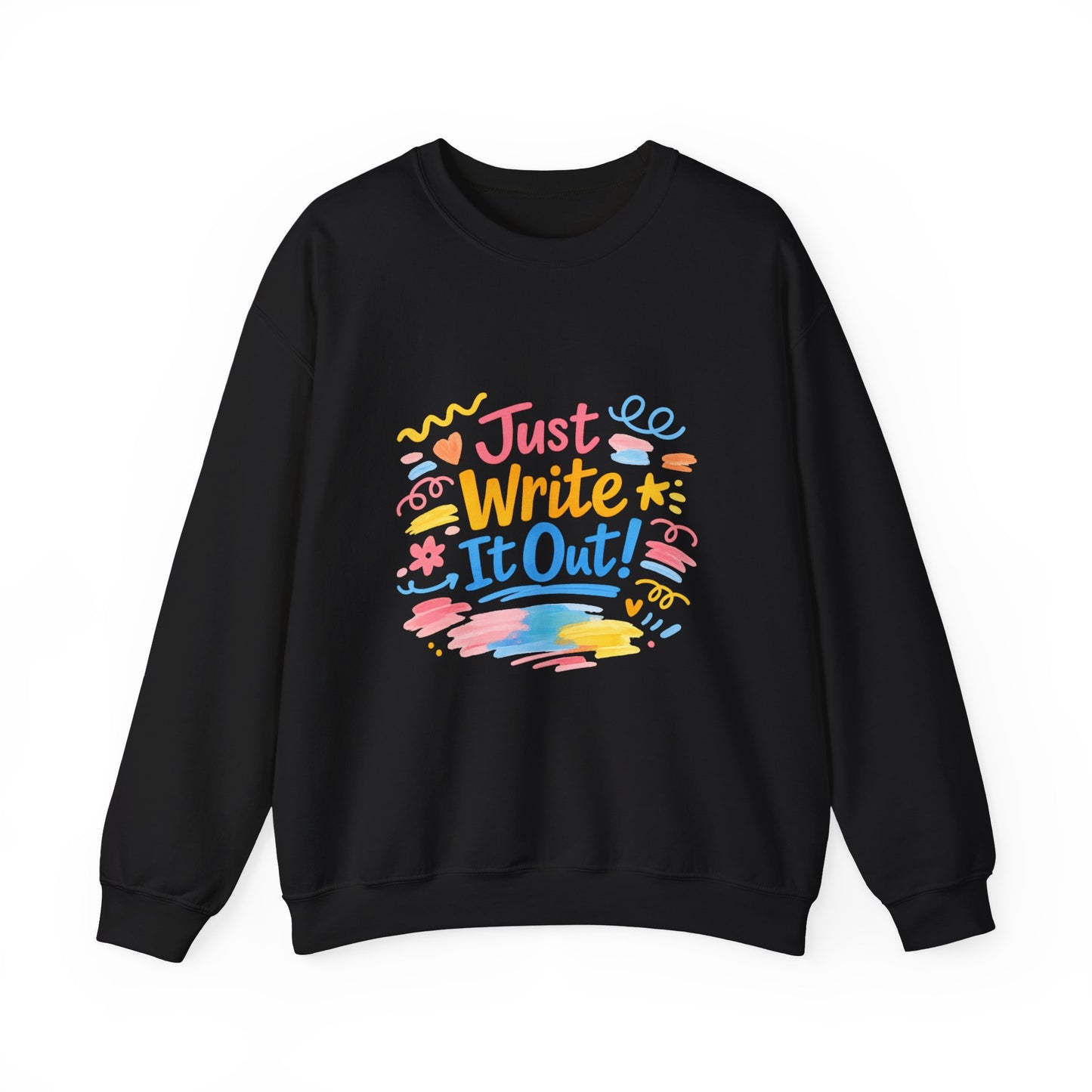Just Write It Out, hand-drawn marker doodle crewneck sweatshirt | sketchbook style