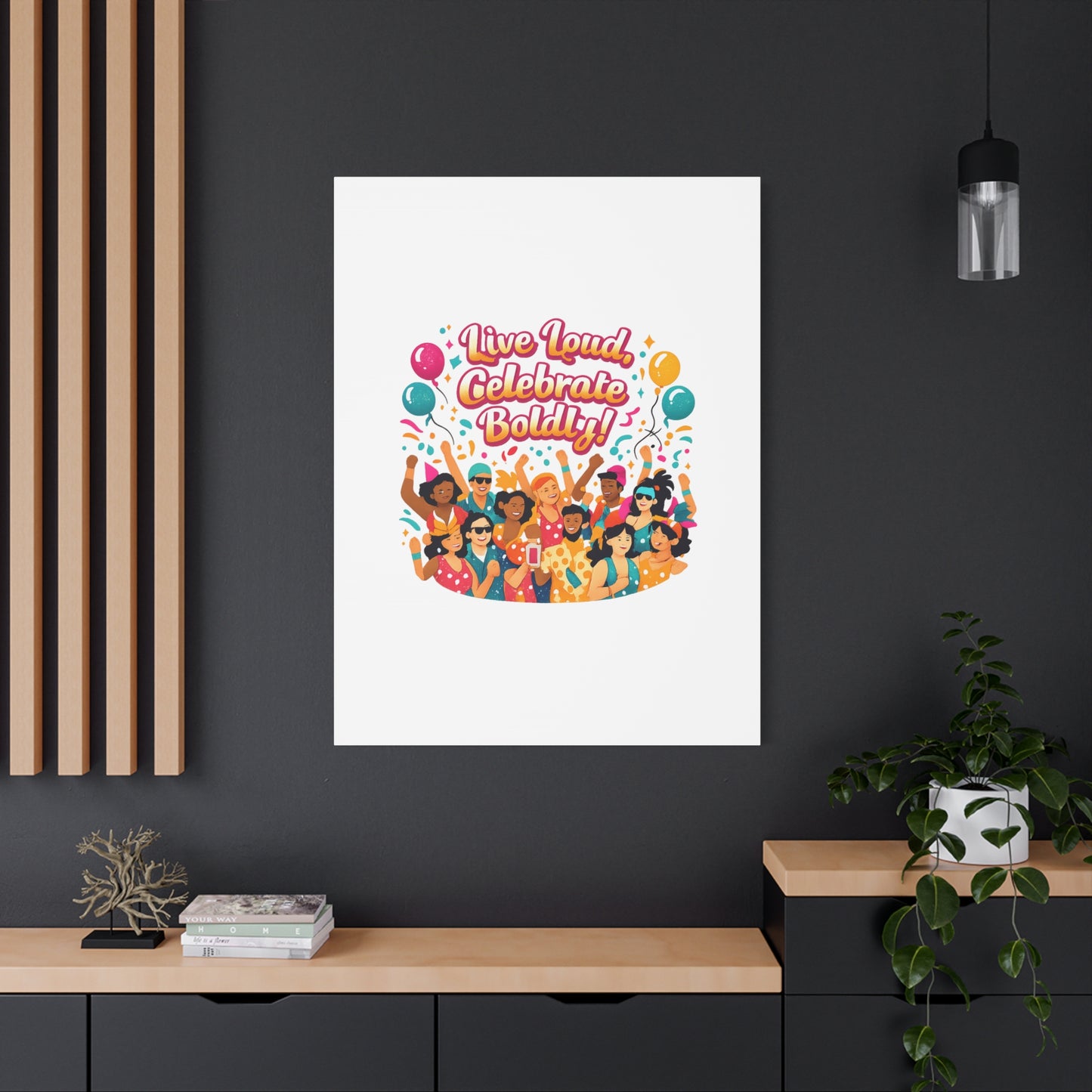 Live Loud Celebrate Boldly Canvas | Carnival Fiesta Confetti, Neon brights