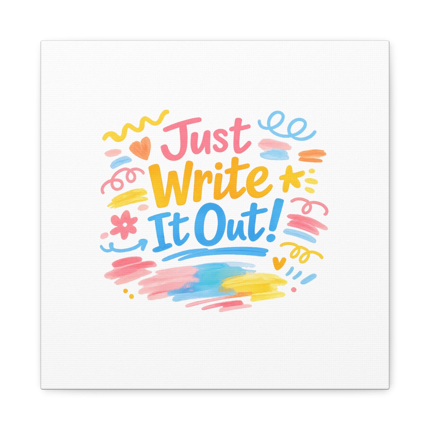 Just Write It Out! Canvas | handmade marker aesthetic, doodle art