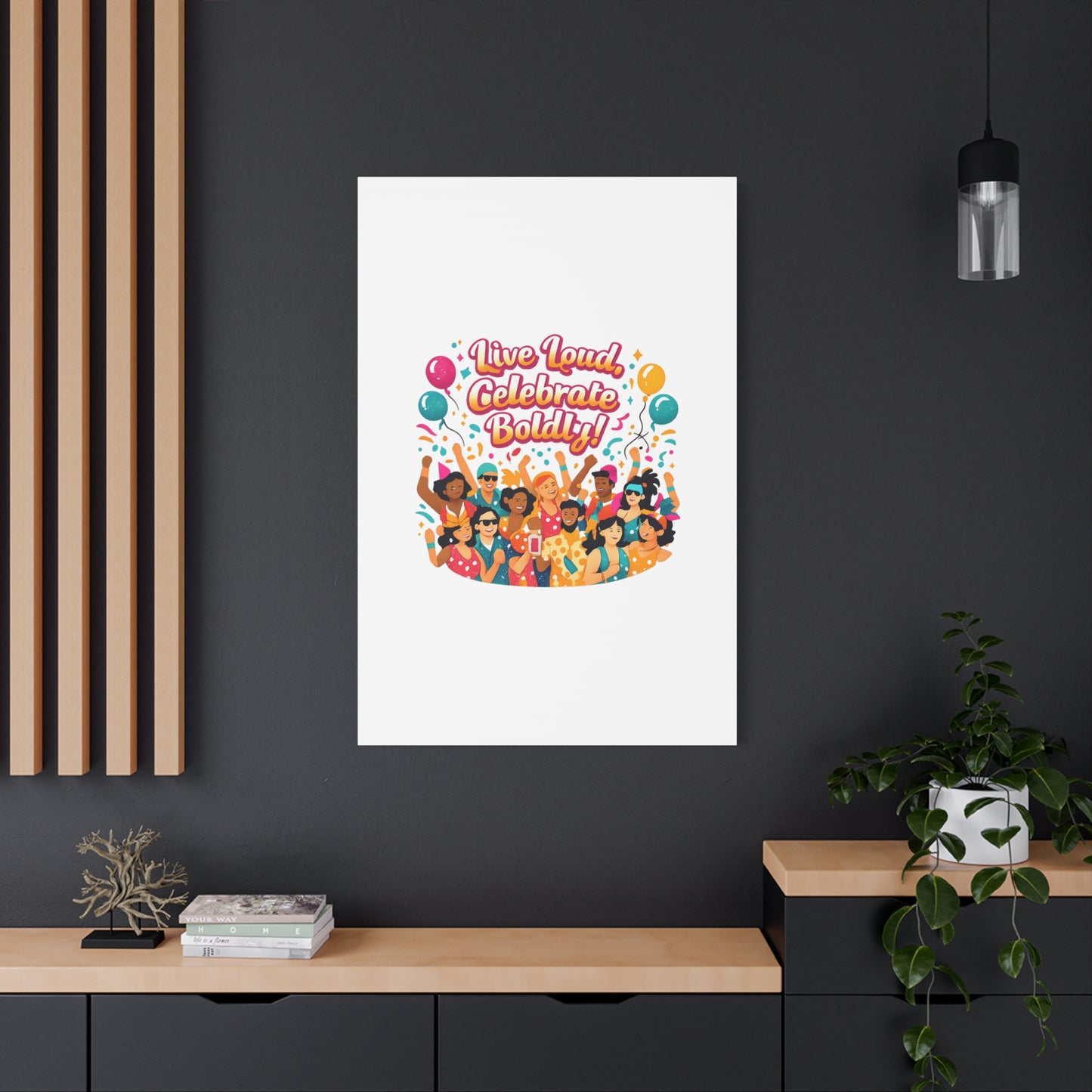 Live Loud Celebrate Boldly Canvas | Carnival Fiesta Confetti, Neon brights