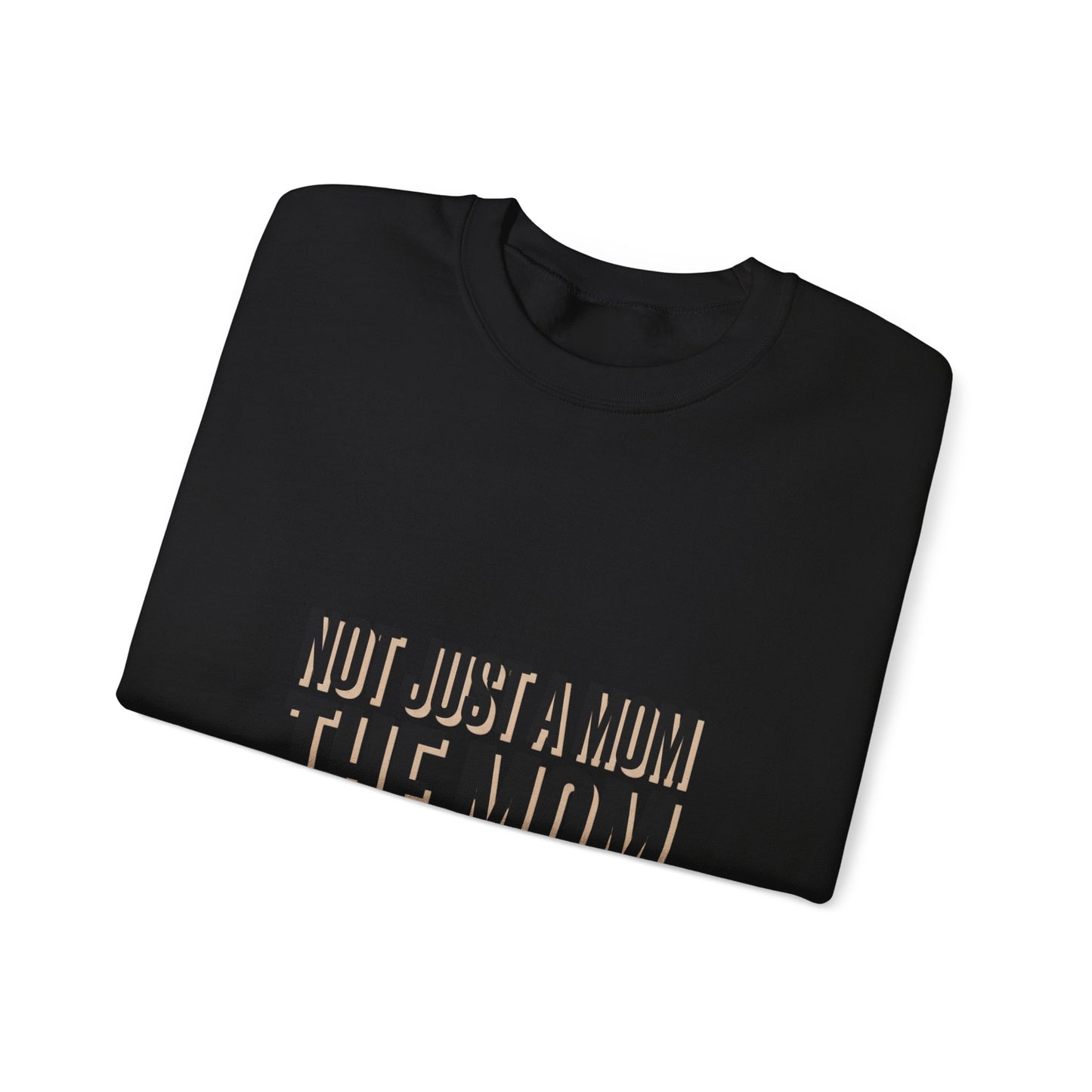Not Just A Mom — THE MOM Sweatshirt | Minimalist Typographic Mom, Mother’s Day Shirt