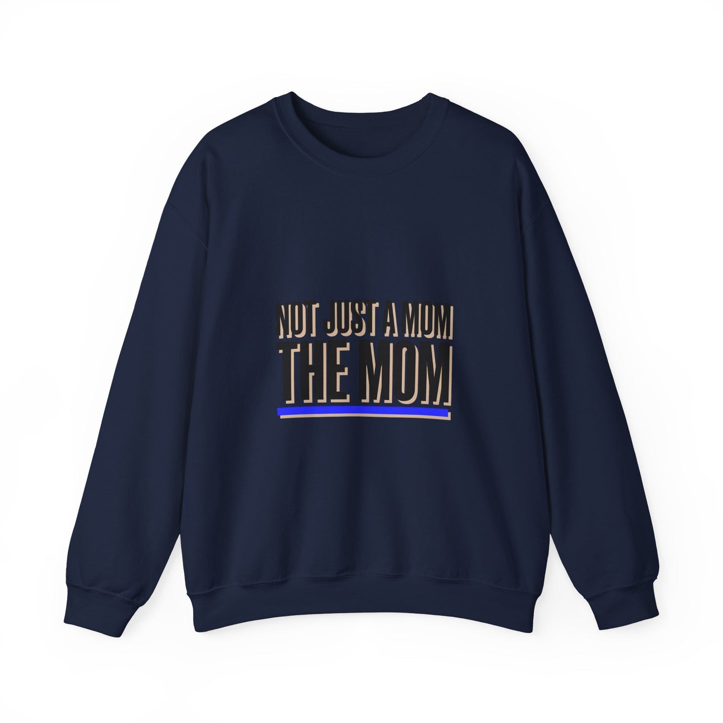 Not Just A Mom — THE MOM Sweatshirt | Minimalist Typographic Mom, Mother’s Day Shirt
