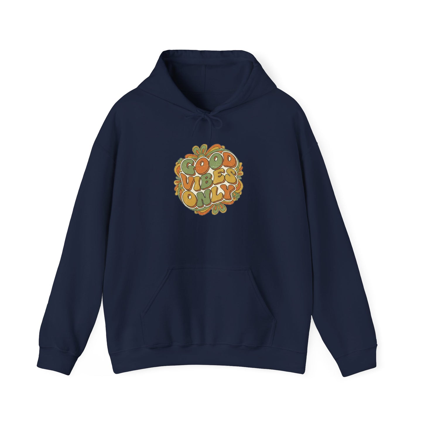 Good Vibes Only Hoodie — Retro Floral 'Good Vibes Only' Graphic Sweatshirt