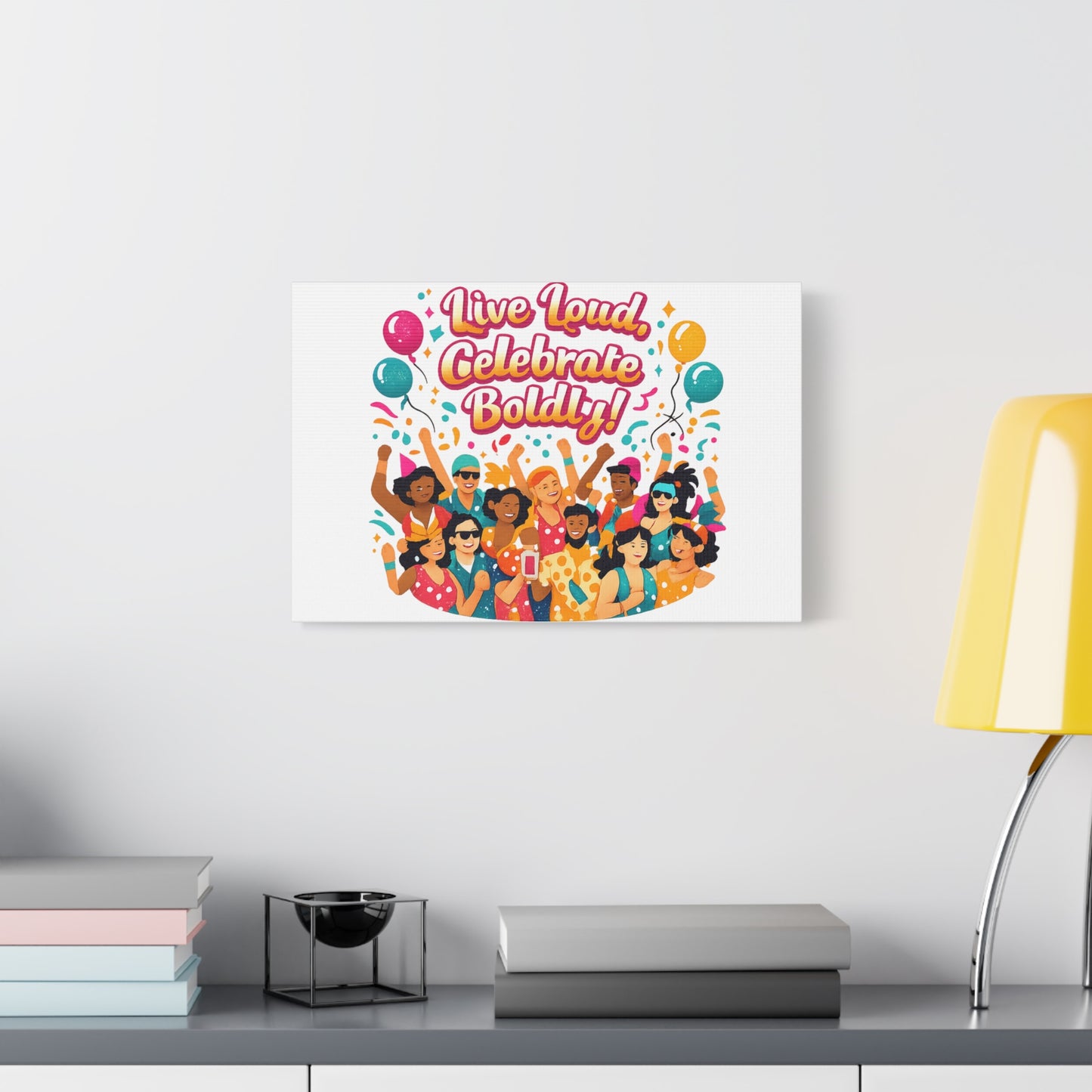 Live Loud Celebrate Boldly Canvas | Carnival Fiesta Confetti, Neon brights