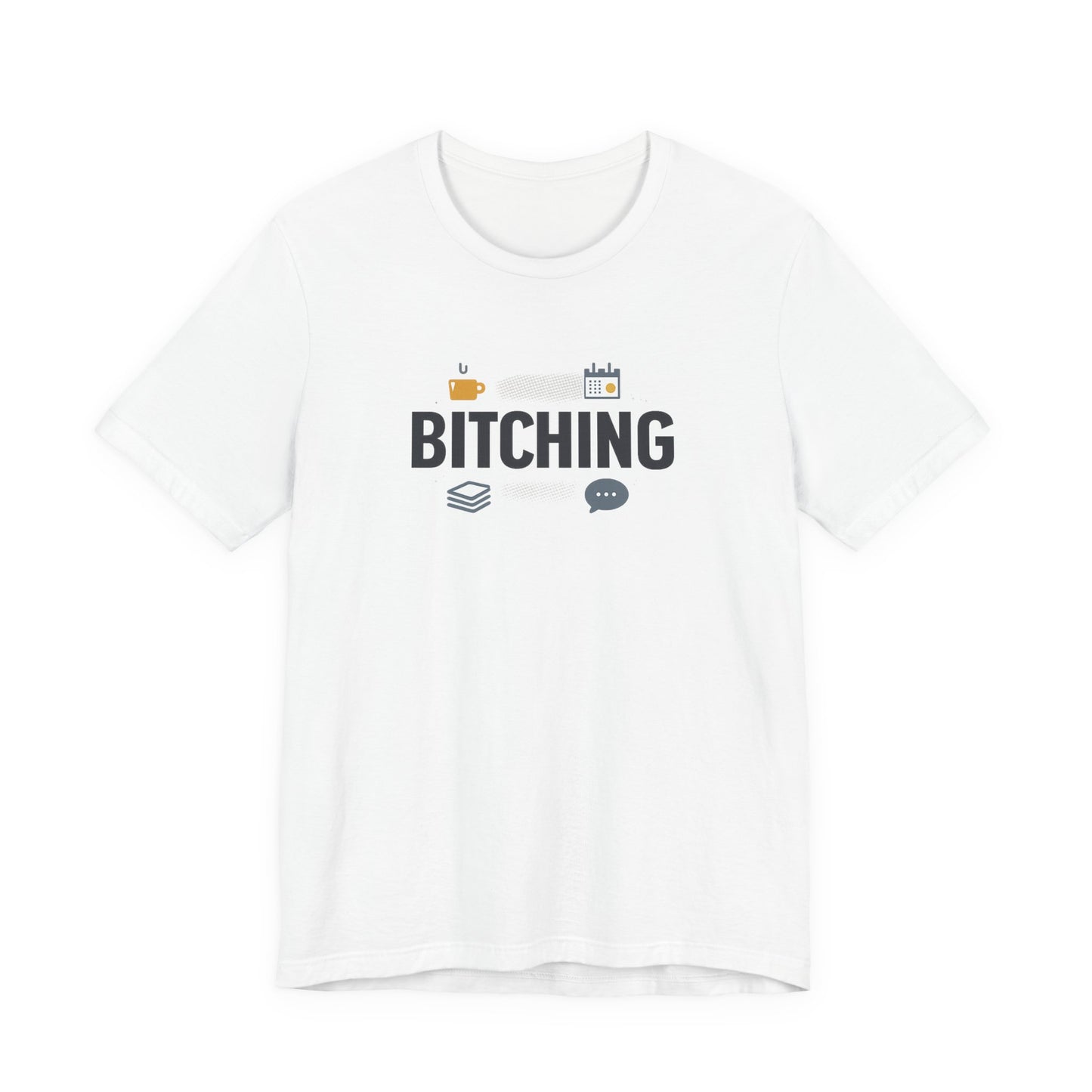 Bitching Office Humor Tee | meeting memes, corporate irony