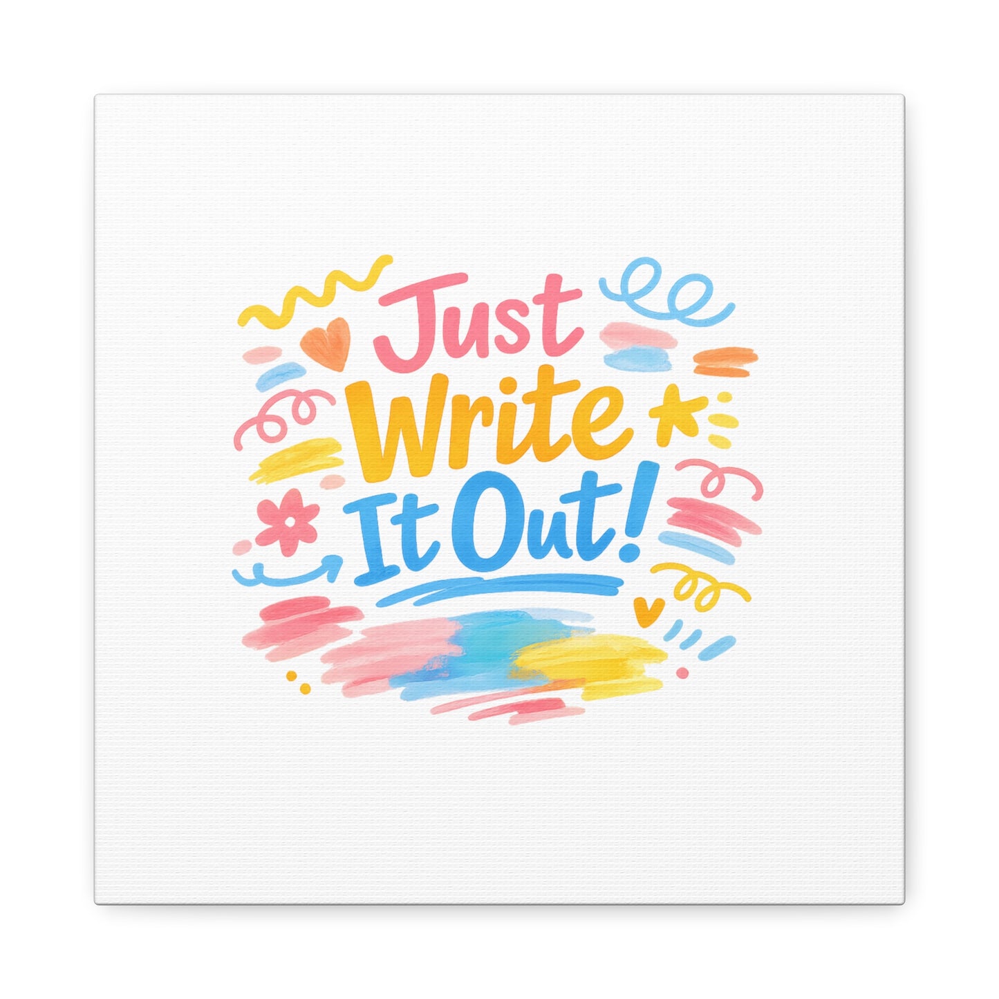 Just Write It Out! Canvas | handmade marker aesthetic, doodle art