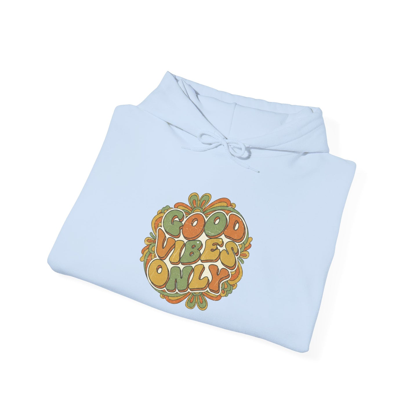Good Vibes Only Hoodie — Retro Floral 'Good Vibes Only' Graphic Sweatshirt