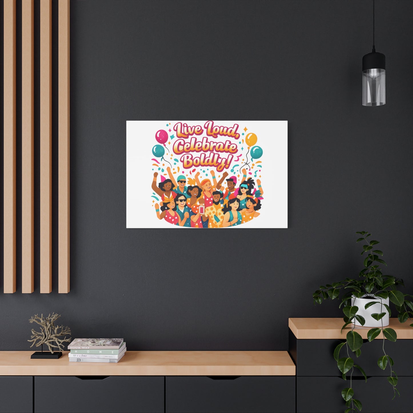 Live Loud Celebrate Boldly Canvas | Carnival Fiesta Confetti, Neon brights