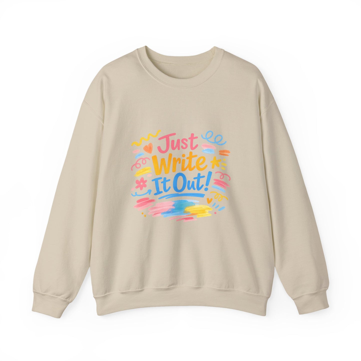 Just Write It Out, hand-drawn marker doodle crewneck sweatshirt | sketchbook style