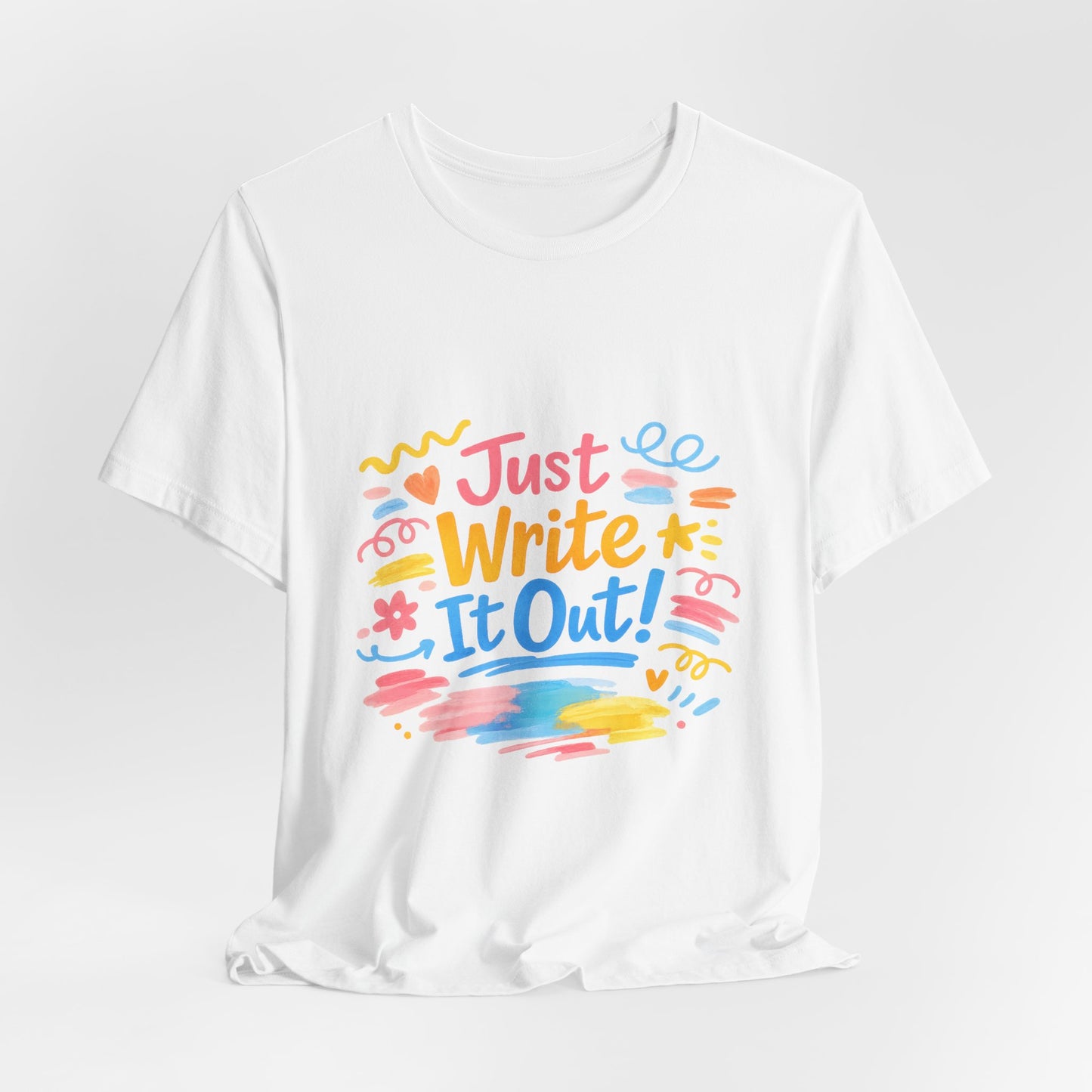 Just Write It Out Tee | hand‑drawn marker effect, doodle art