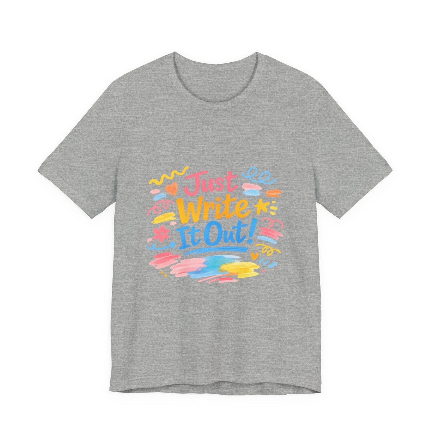 Just Write It Out Tee | hand‑drawn marker effect, doodle art