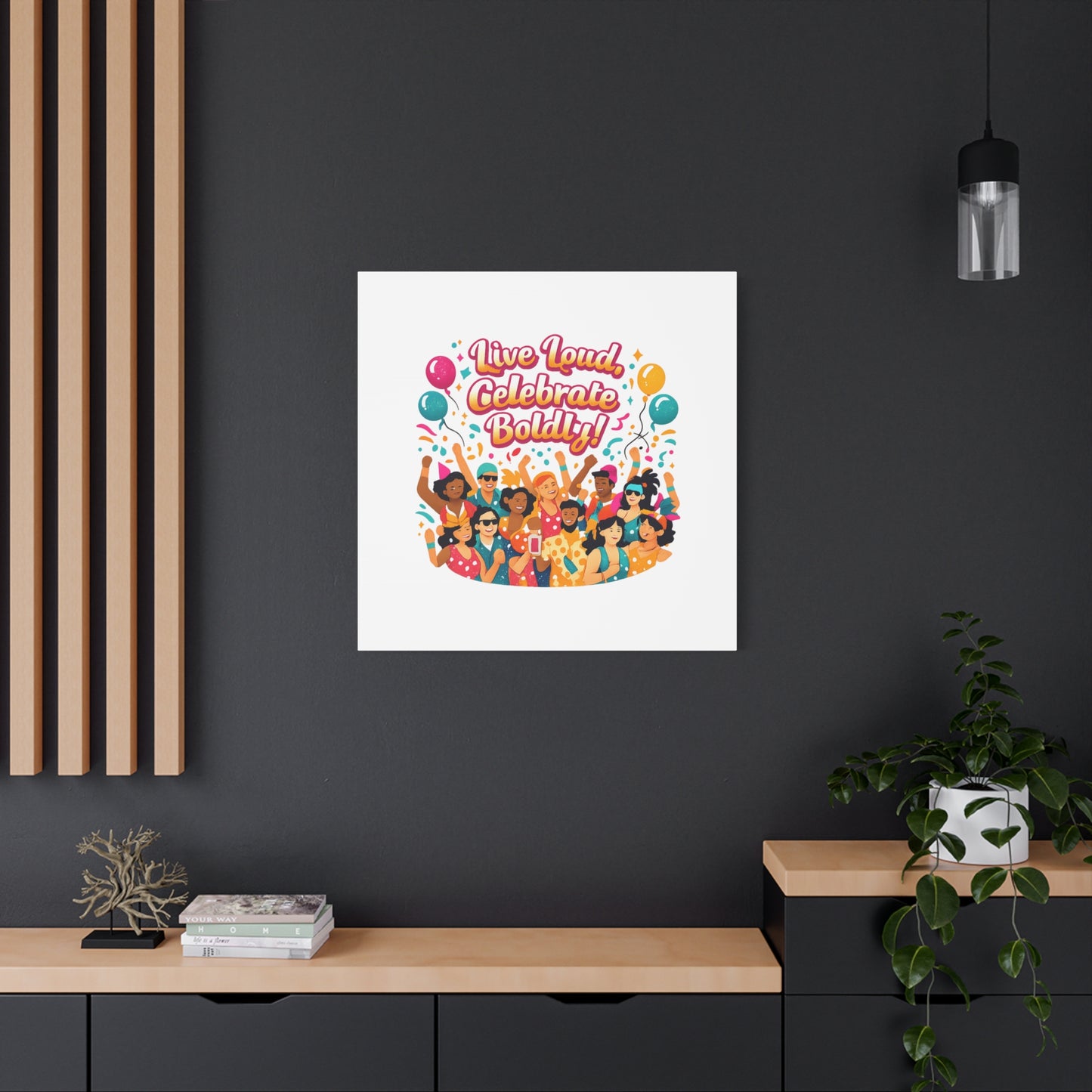 Live Loud Celebrate Boldly Canvas | Carnival Fiesta Confetti, Neon brights